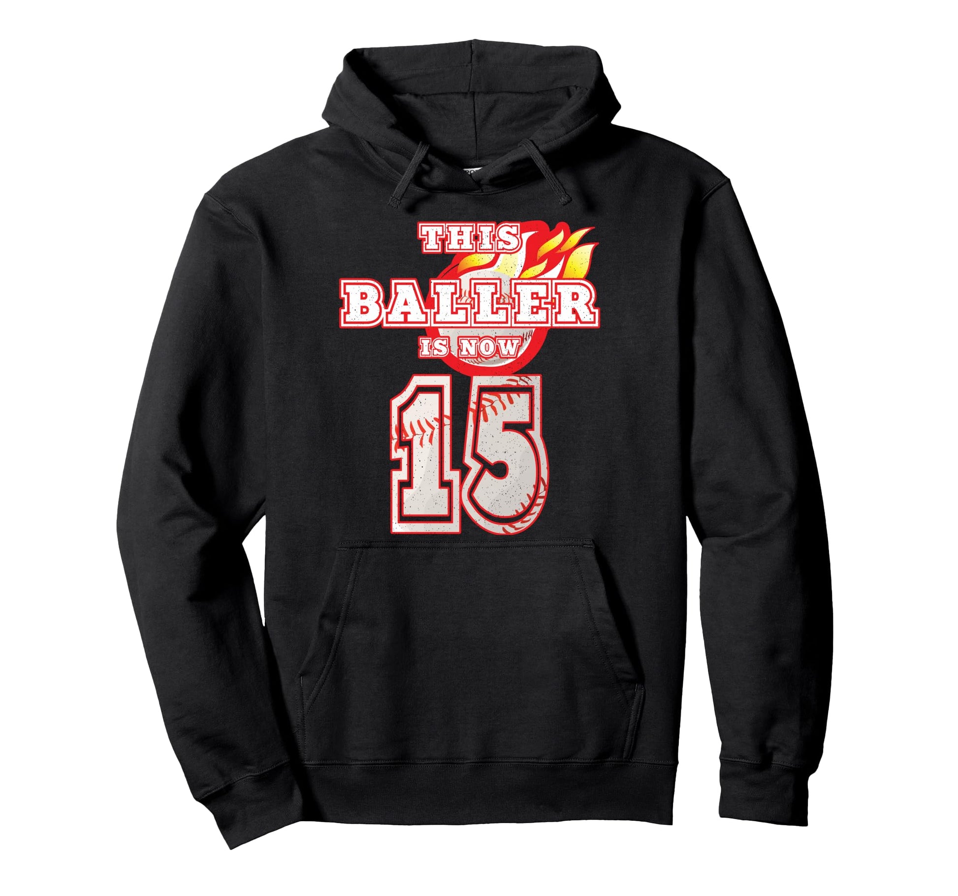 This Baller Is Now 15 Baseball 15Th Theme Hoodie - Graphic Print Men Women - T-Shirt, Sweatshirt, Hoodie
