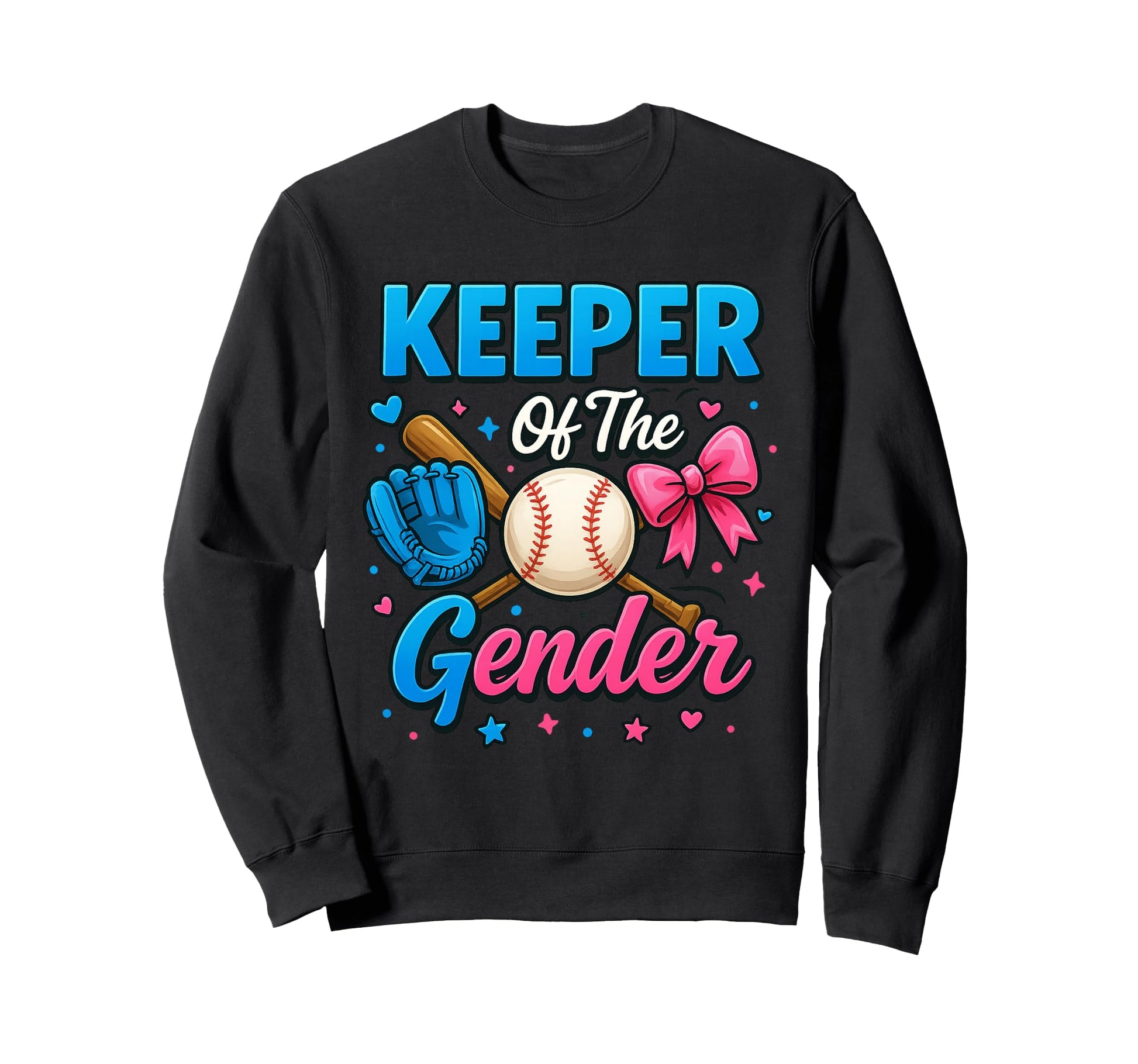 Keeper Gender Reveal Party Baseball Sweatshirt - Streetwear Style Unisex - T-Shirt, Sweatshirt, Hoodie