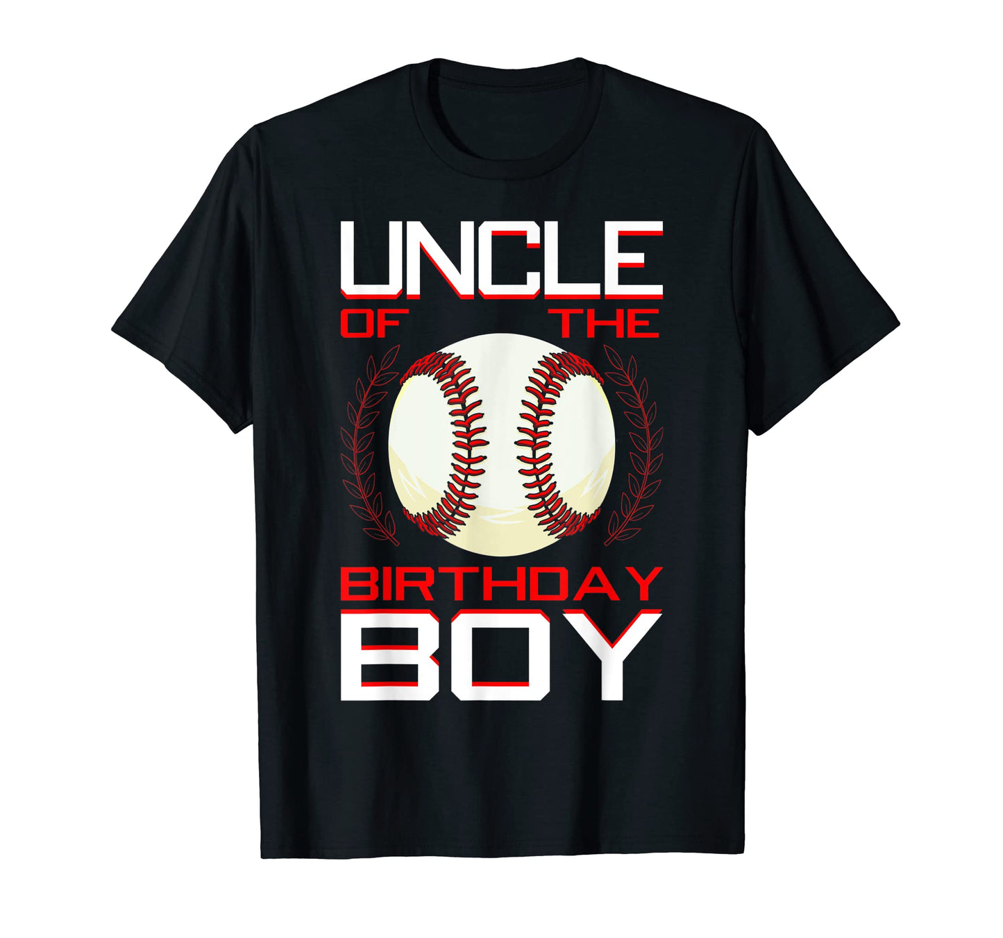 Uncle Birthday Baseball Theme Bday Party T-Shirt - Aesthetic Graphic Unisex - T-Shirt, Sweatshirt, Hoodie