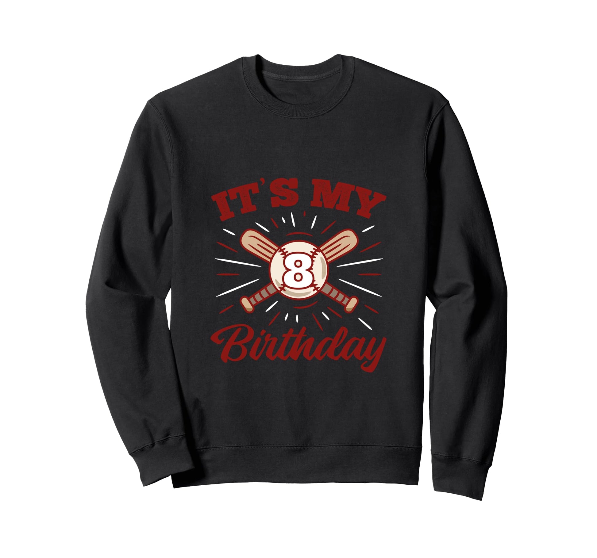 Its My Birthday Baseball Bats Sweatshirt - Minimalist Print Men Women - T-Shirt, Sweatshirt, Hoodie