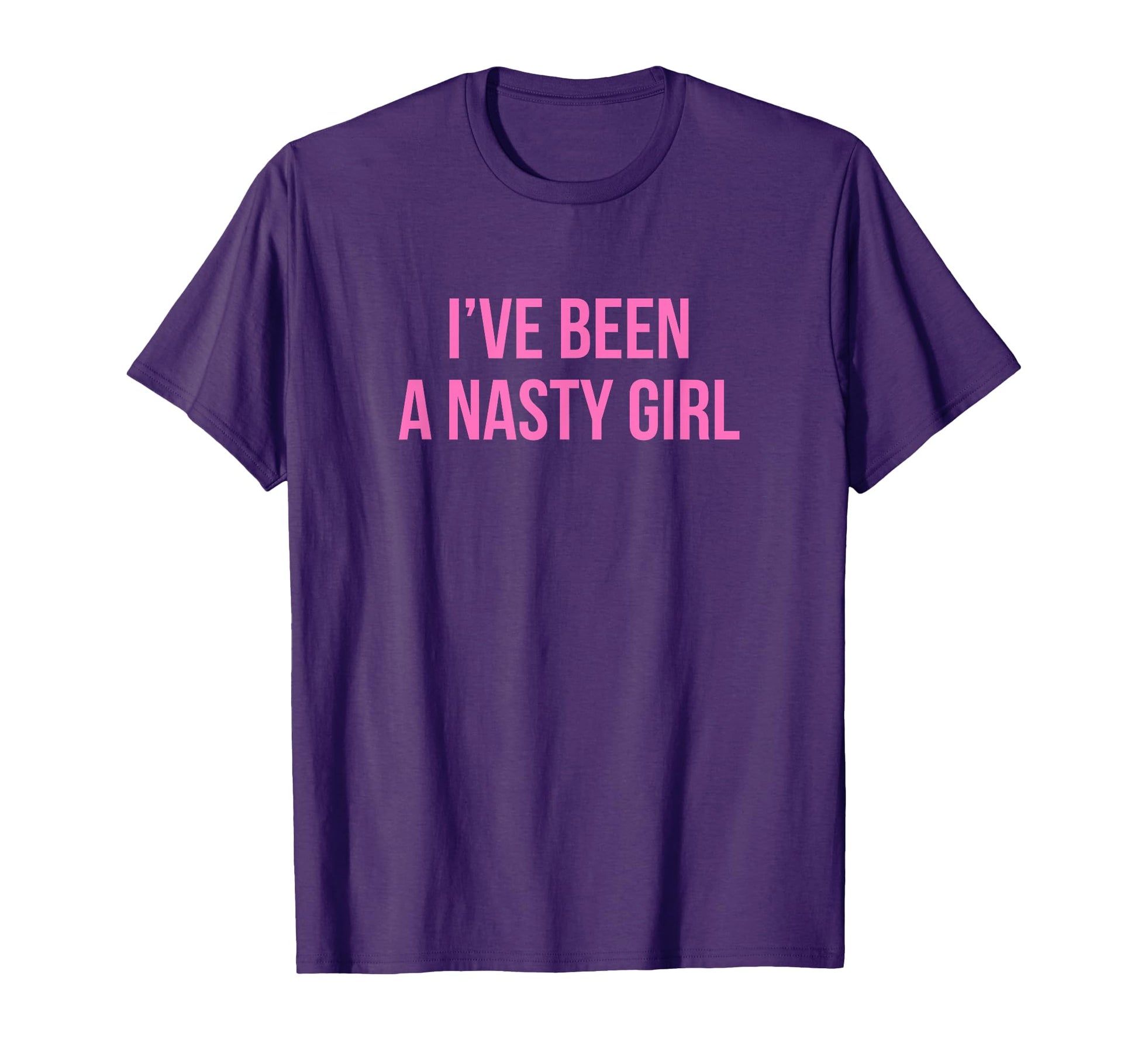Ive Been Nasty Y2K Aesthetic T-Shirt - Novelty Apparel for Adults - T-Shirt, Sweatshirt, Hoodie