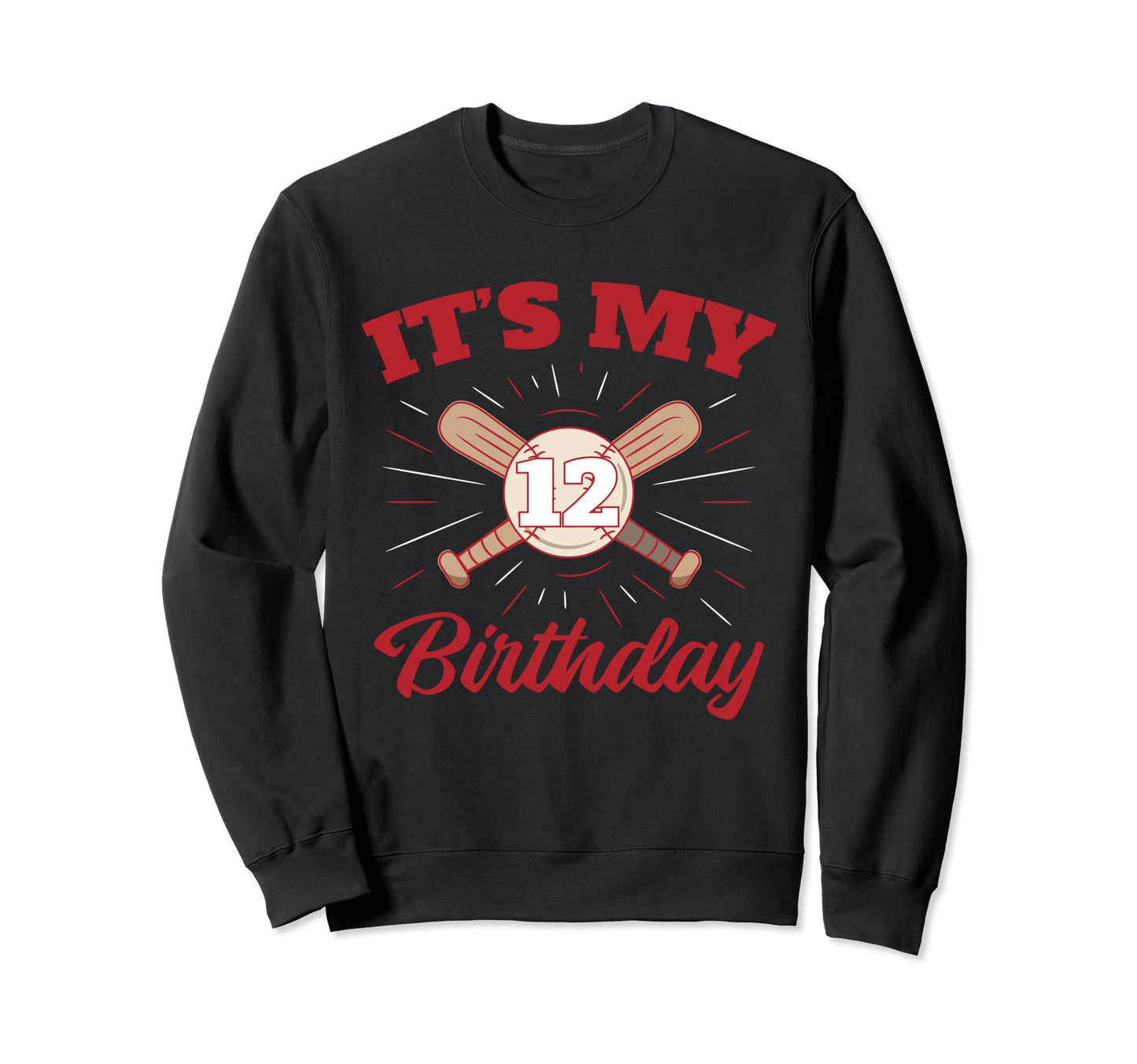 Birthday Baseball 12 Player 12Th Sweatshirt - Unique Graphic Unisex - T-Shirt, Sweatshirt, Hoodie