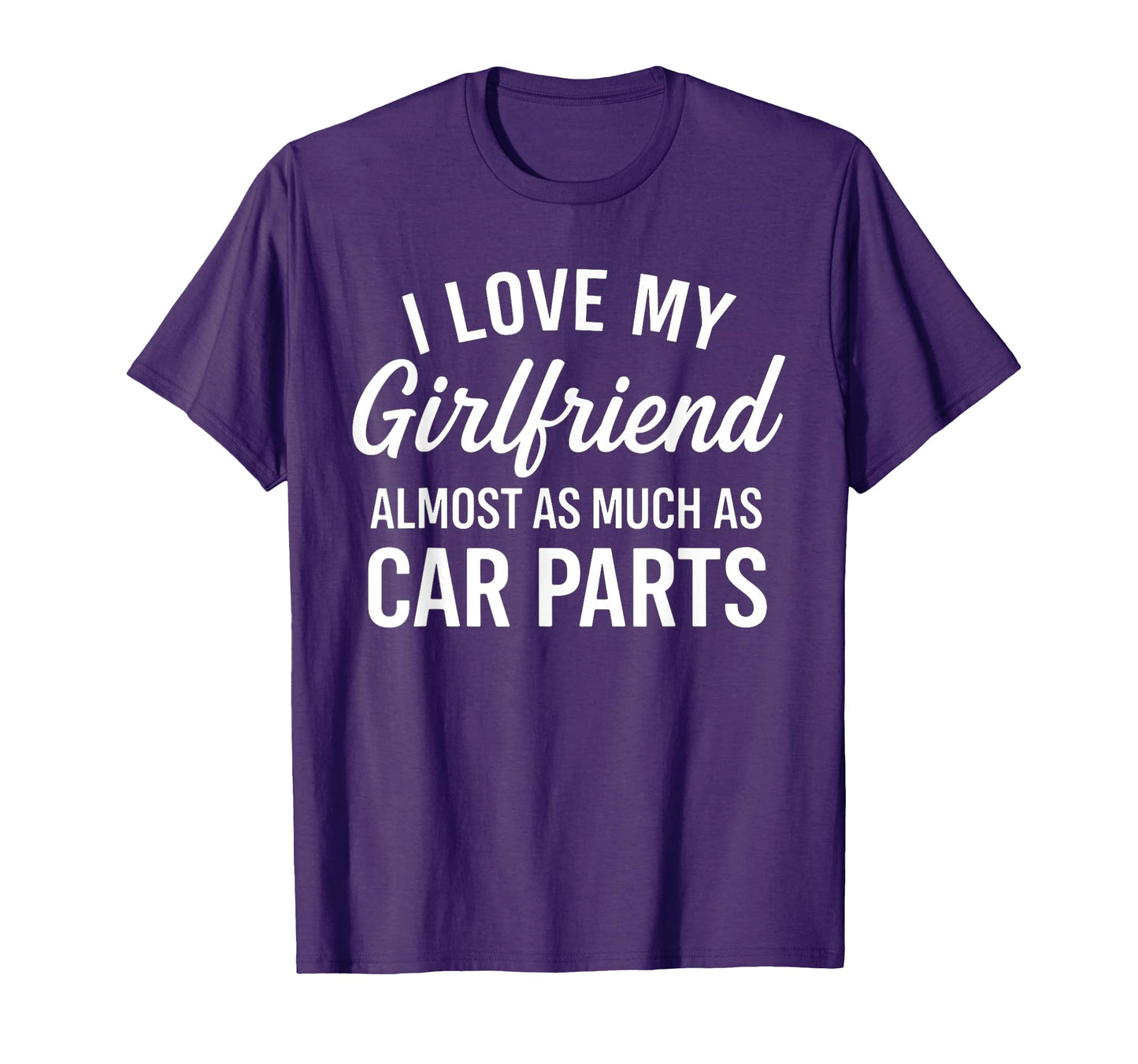 I Love My Girlfriend Almost As Much T-Shirt - Custom Art Print Men Women - T-Shirt, Sweatshirt, Hoodie