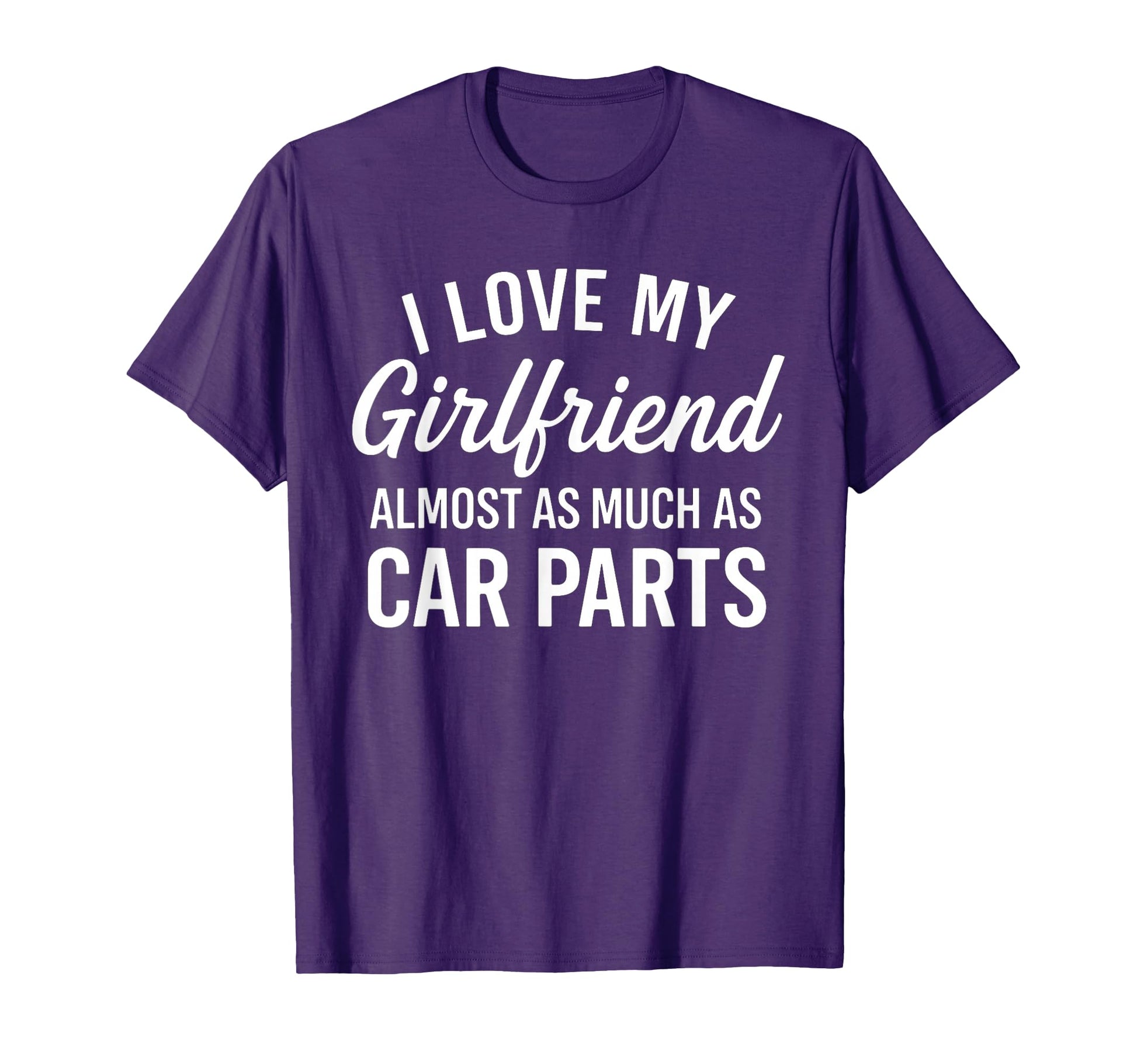I Love My Girlfriend Almost As Much T-Shirt - Custom Art Print Men Women - T-Shirt, Sweatshirt, Hoodie