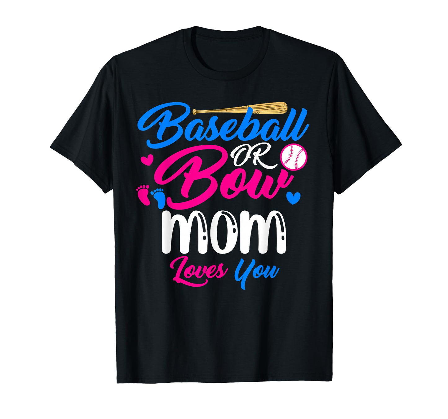 Baseball Or Bow Mom Loves You Funny T-Shirt - Aesthetic Graphic for Adults - T-Shirt, Sweatshirt, Hoodie