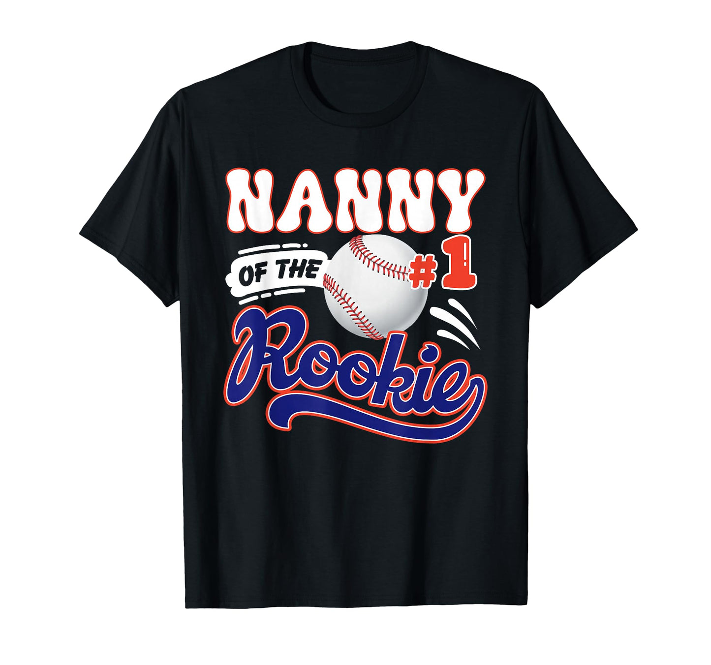Nanny Rookie Year 1St Birthday T-Shirt - Trendy Graphic for Adults - T-Shirt, Sweatshirt, Hoodie