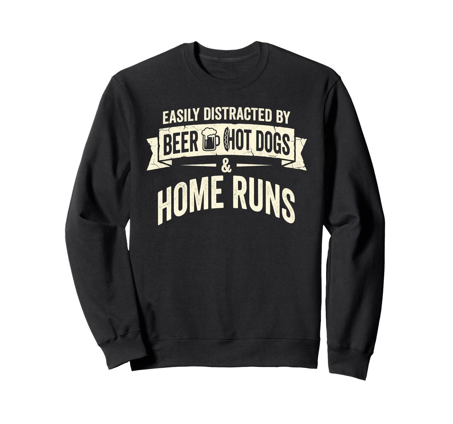 Easily Distracted Beer Hot Dogs Sweatshirt - Fun Novelty Design Unisex - T-Shirt, Sweatshirt, Hoodie