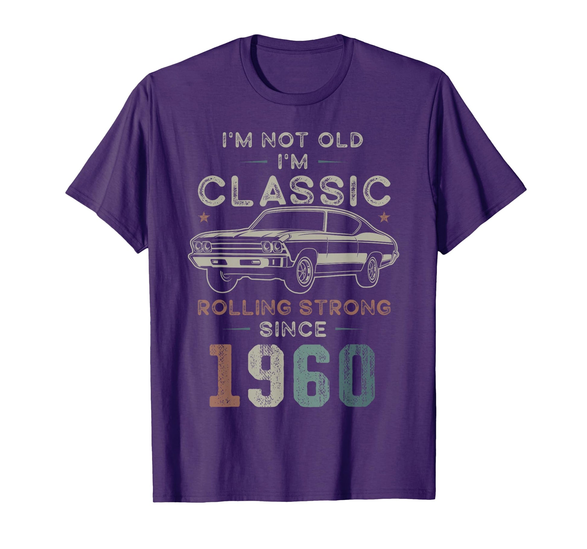 Born 1960 Im Not Old Im 66Th Birthday T-Shirt - Trendy Graphic Men Women - T-Shirt, Sweatshirt, Hoodie