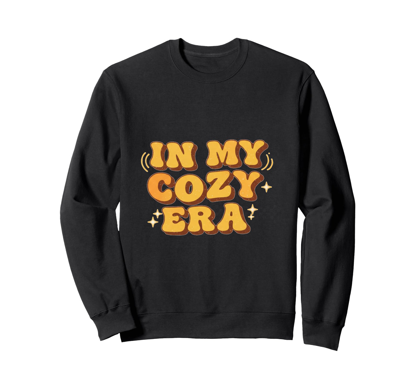 My Cozy Era Soft Typography Sweatshirt - Fun Novelty Design Men Women - T-Shirt, Sweatshirt, Hoodie