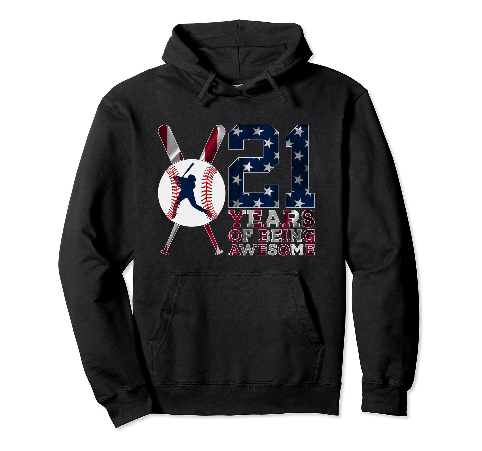 21 Years Being Awesome Baseball 21St Hoodie - Fun Novelty Design Men Women - T-Shirt, Sweatshirt, Hoodie