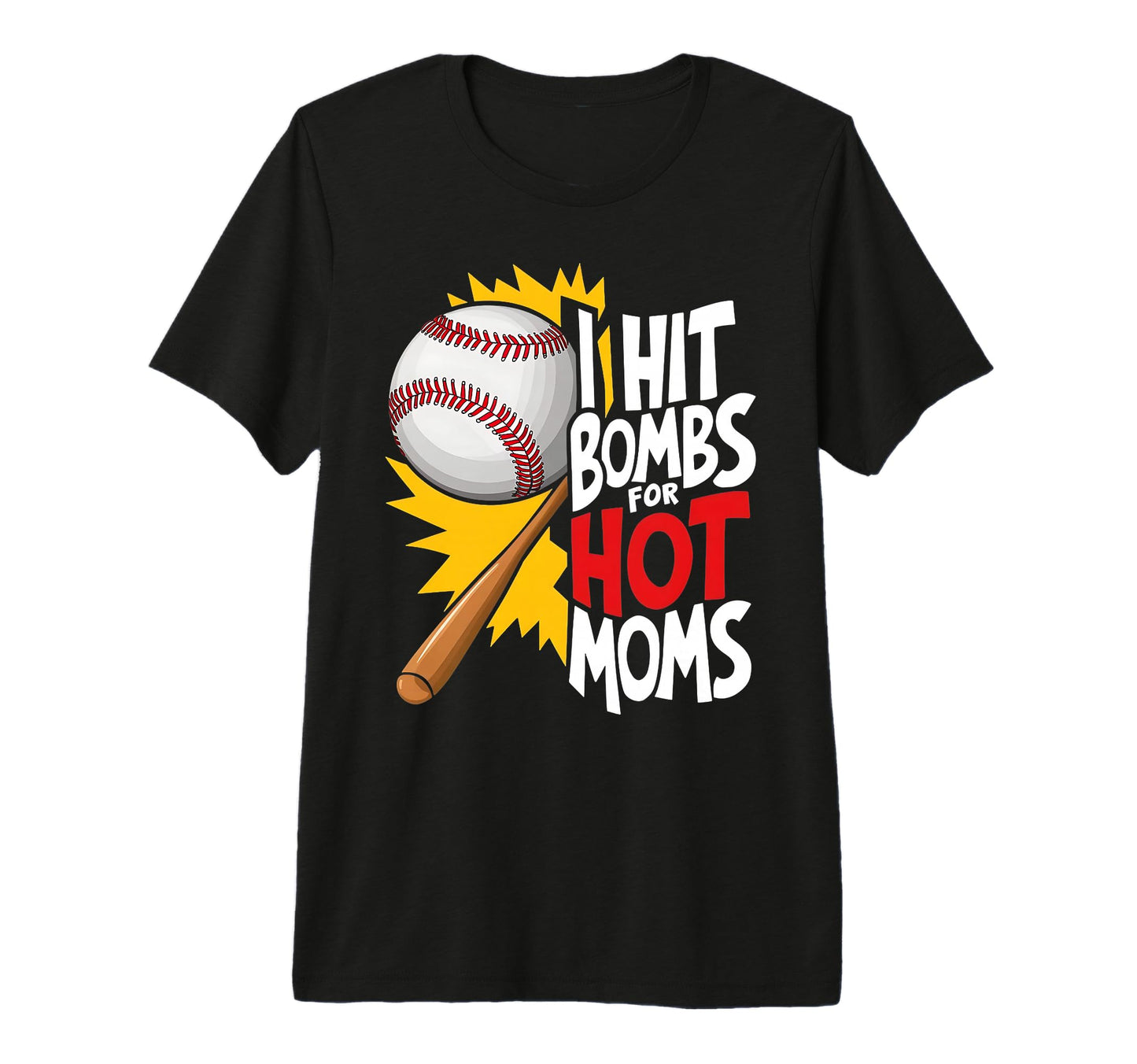 Bombs Hit Hot Moms Funny Summer Baseball T-Shirt - Minimalist Print Unisex - T-Shirt, Sweatshirt, Hoodie