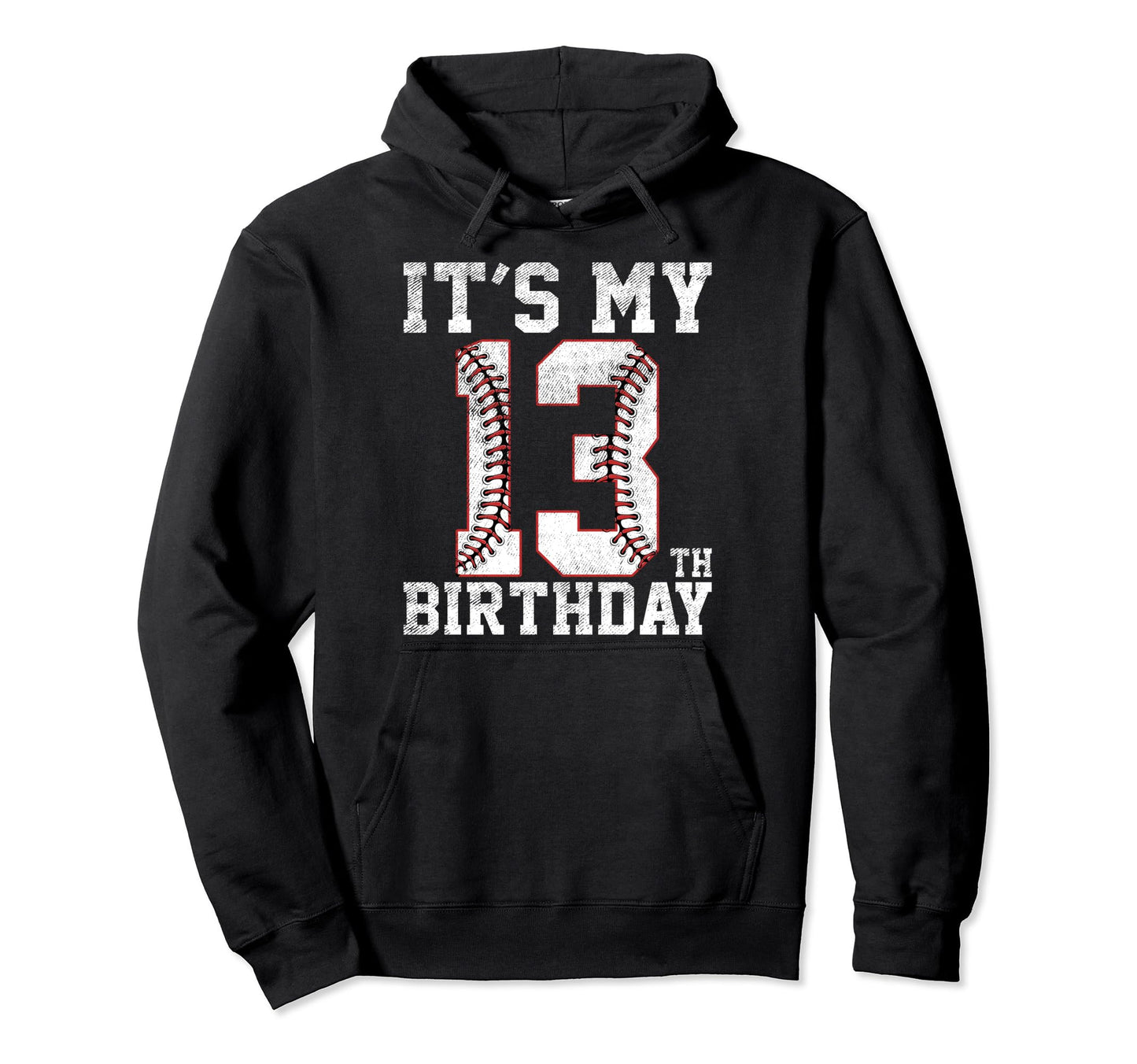 13Th Birthday Baseball Party 13 Years Old Hoodie - Novelty Apparel Unisex - T-Shirt, Sweatshirt, Hoodie
