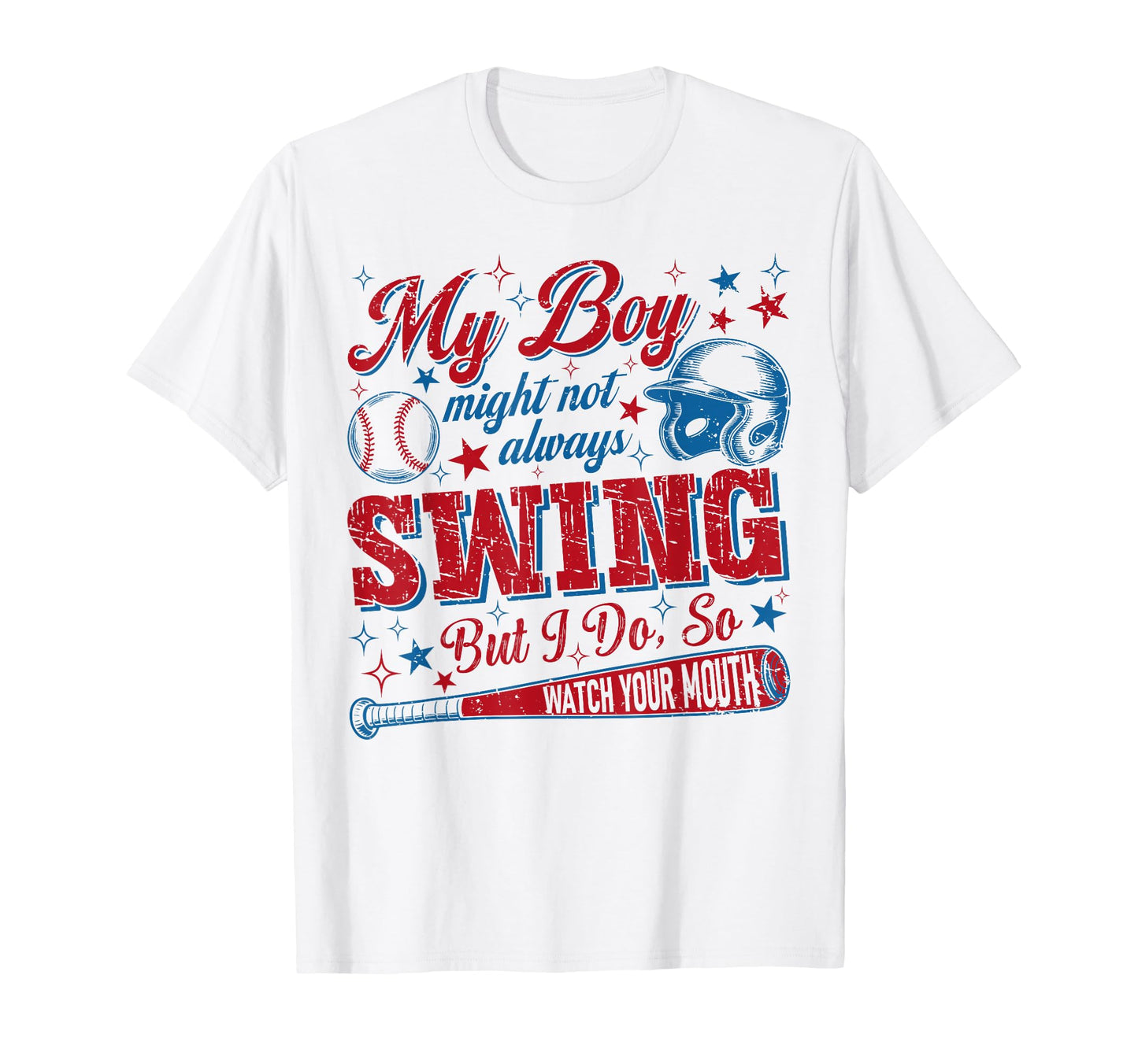 My Might Not Always Swing But I Do Funny T-Shirt - Graphic Print Unisex - T-Shirt, Sweatshirt, Hoodie