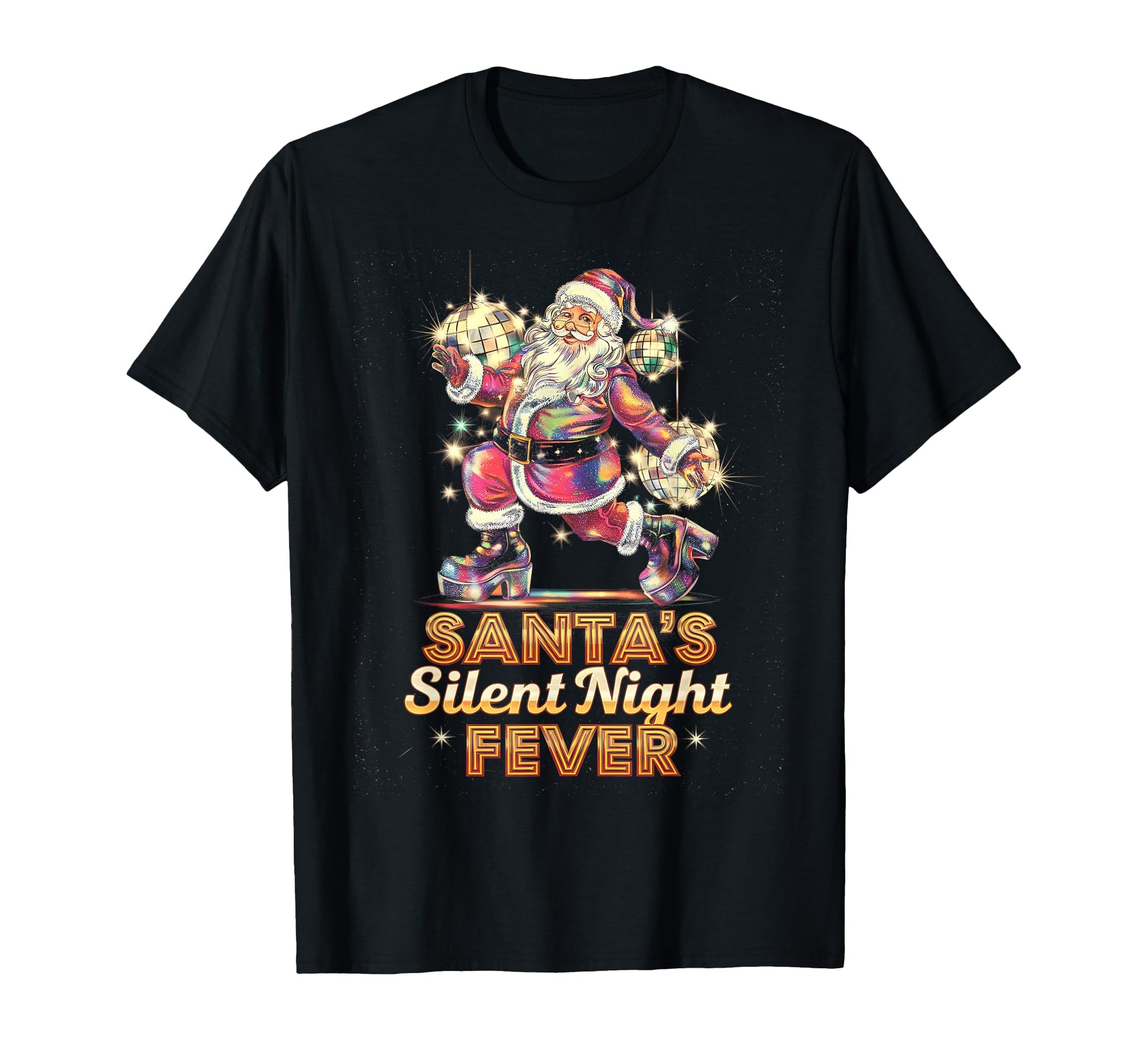 Santas Silent Night Fever Disco T-Shirt - Streetwear Style for Adults - T-Shirt, Sweatshirt, Hoodie