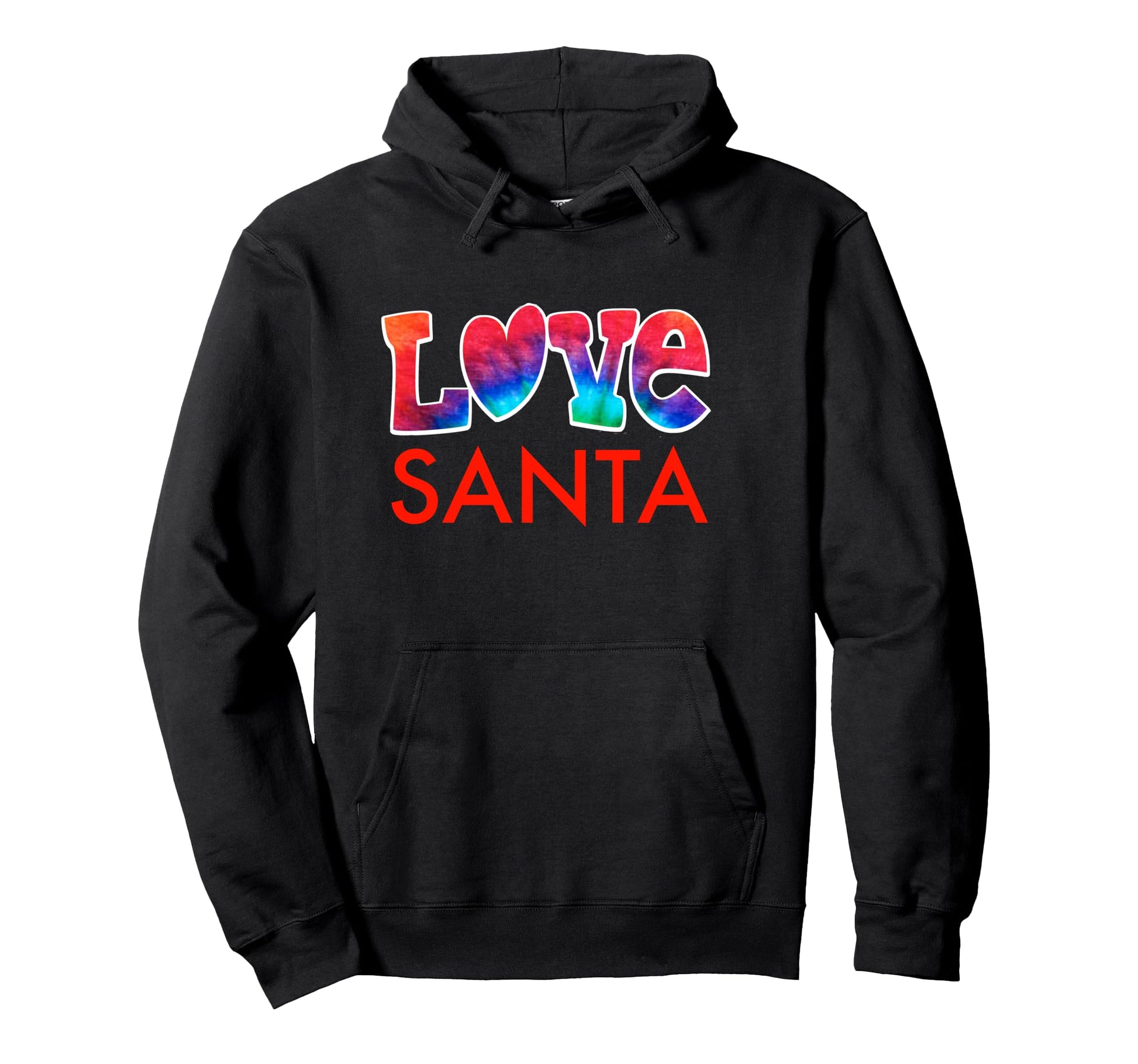 Love Santa Festive Holiday Typography Hoodie - Streetwear Style for Adults - T-Shirt, Sweatshirt, Hoodie