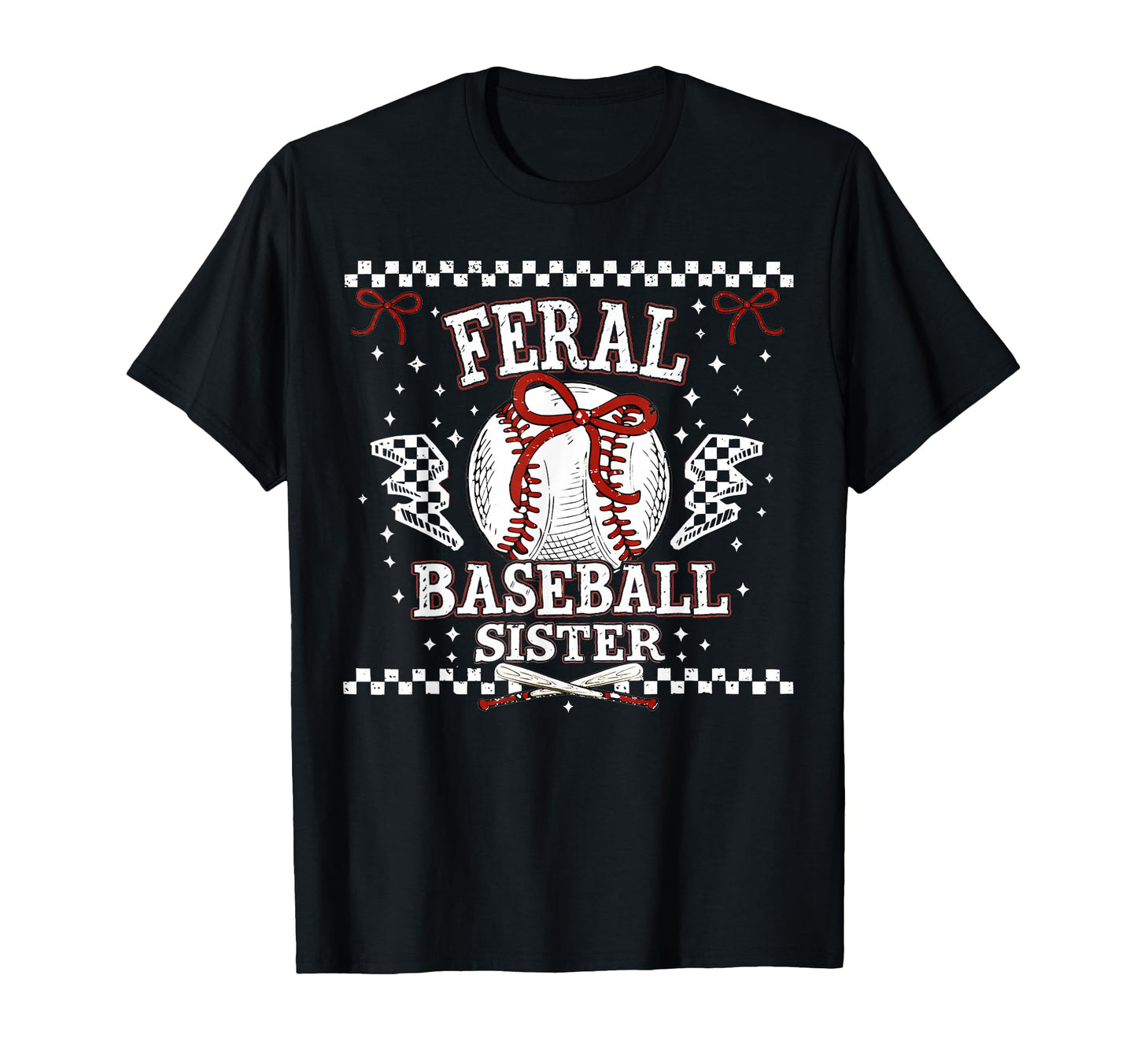 Feral Baseball Ballfield Sister T-Shirt - Streetwear Style for Adults - T-Shirt, Sweatshirt, Hoodie