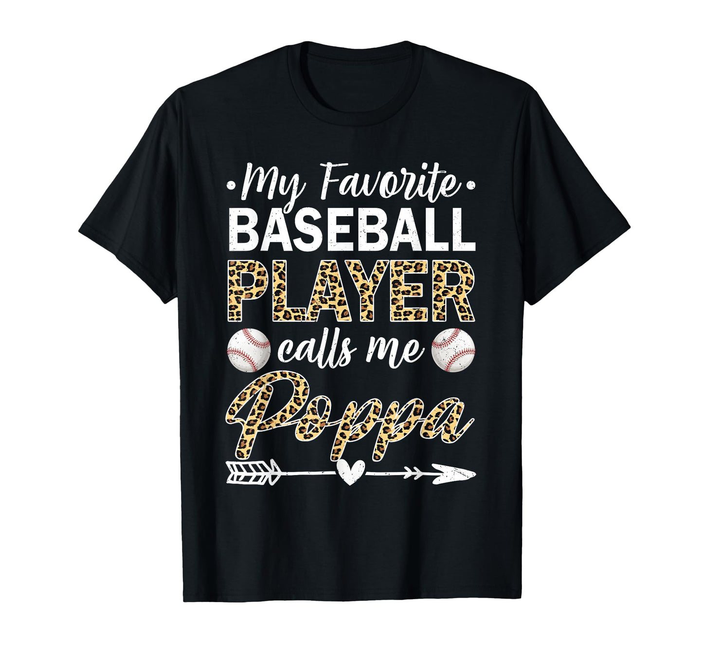 My Favorite Baseball Player Calls Me Poppa T-Shirt - Trendy Graphic Unisex - T-Shirt, Sweatshirt, Hoodie