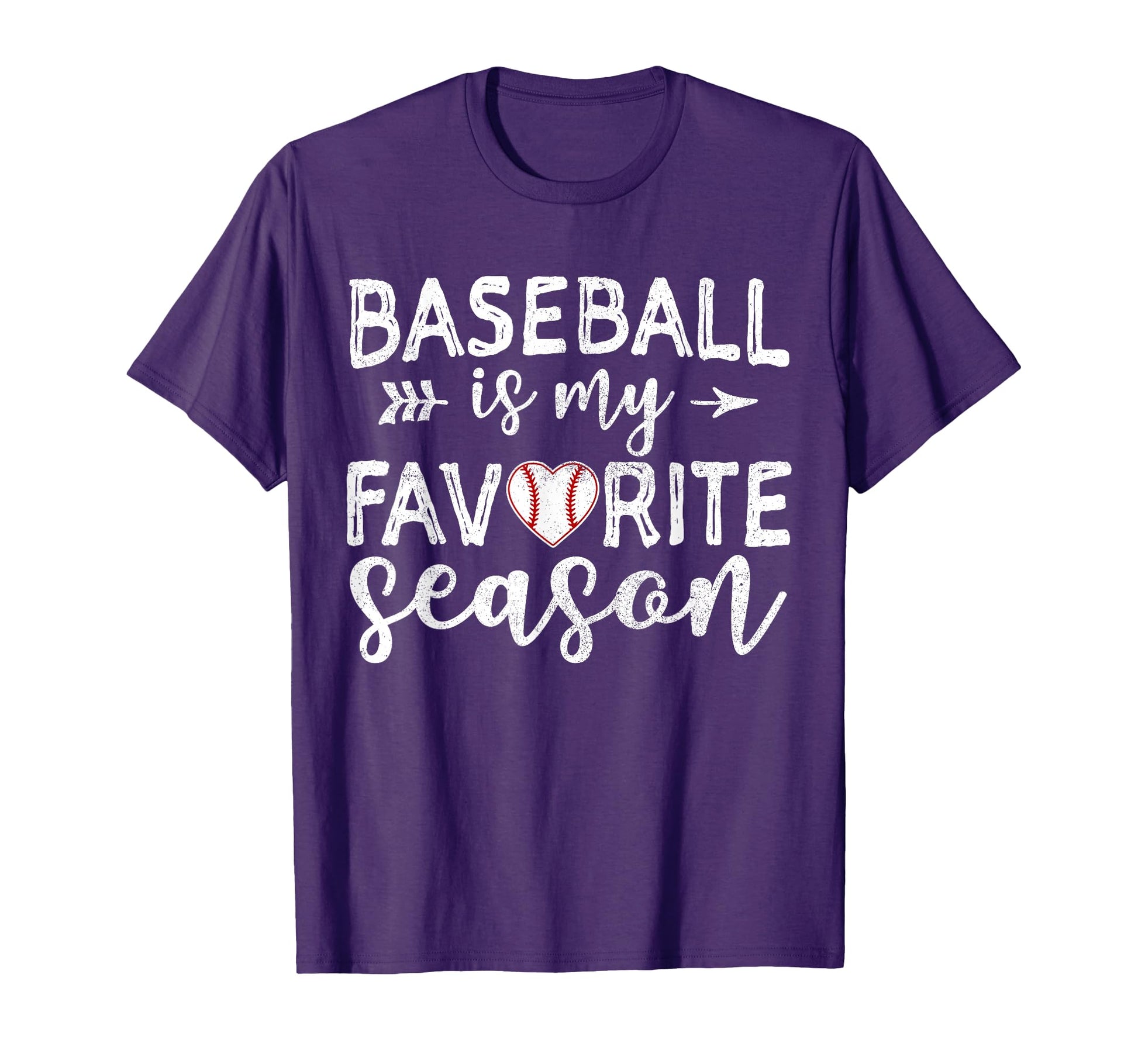 Baseball Is My Favorite Season T-Shirt - Graphic Print Unisex - T-Shirt, Sweatshirt, Hoodie