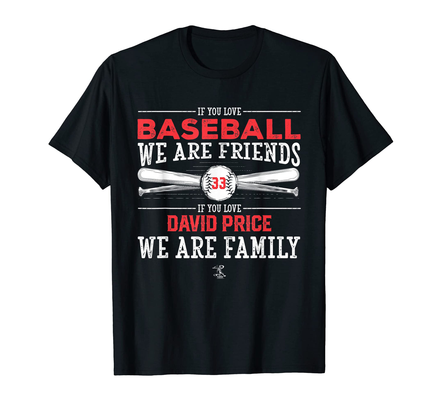David Price If You Love Baseball T-Shirt - Minimalist Print Men Women - T-Shirt, Sweatshirt, Hoodie