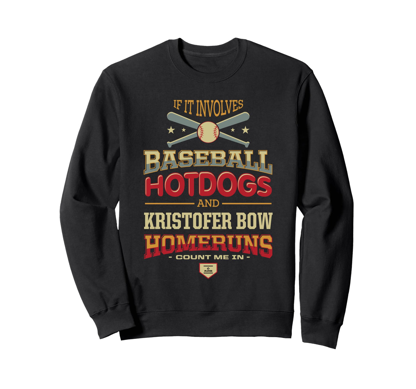 Baseball Hotdogs And Kristofer Bow Sweatshirt - Unique Graphic for Adults - T-Shirt, Sweatshirt, Hoodie