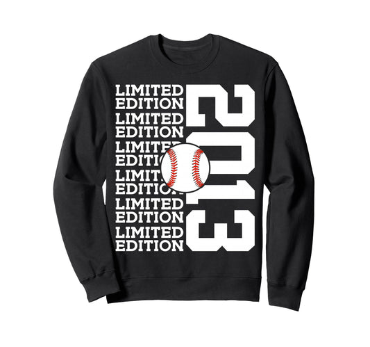 2013 Baseball 13Th Birthday Sweatshirt - Casual Everyday Wear Men Women - T-Shirt, Sweatshirt, Hoodie