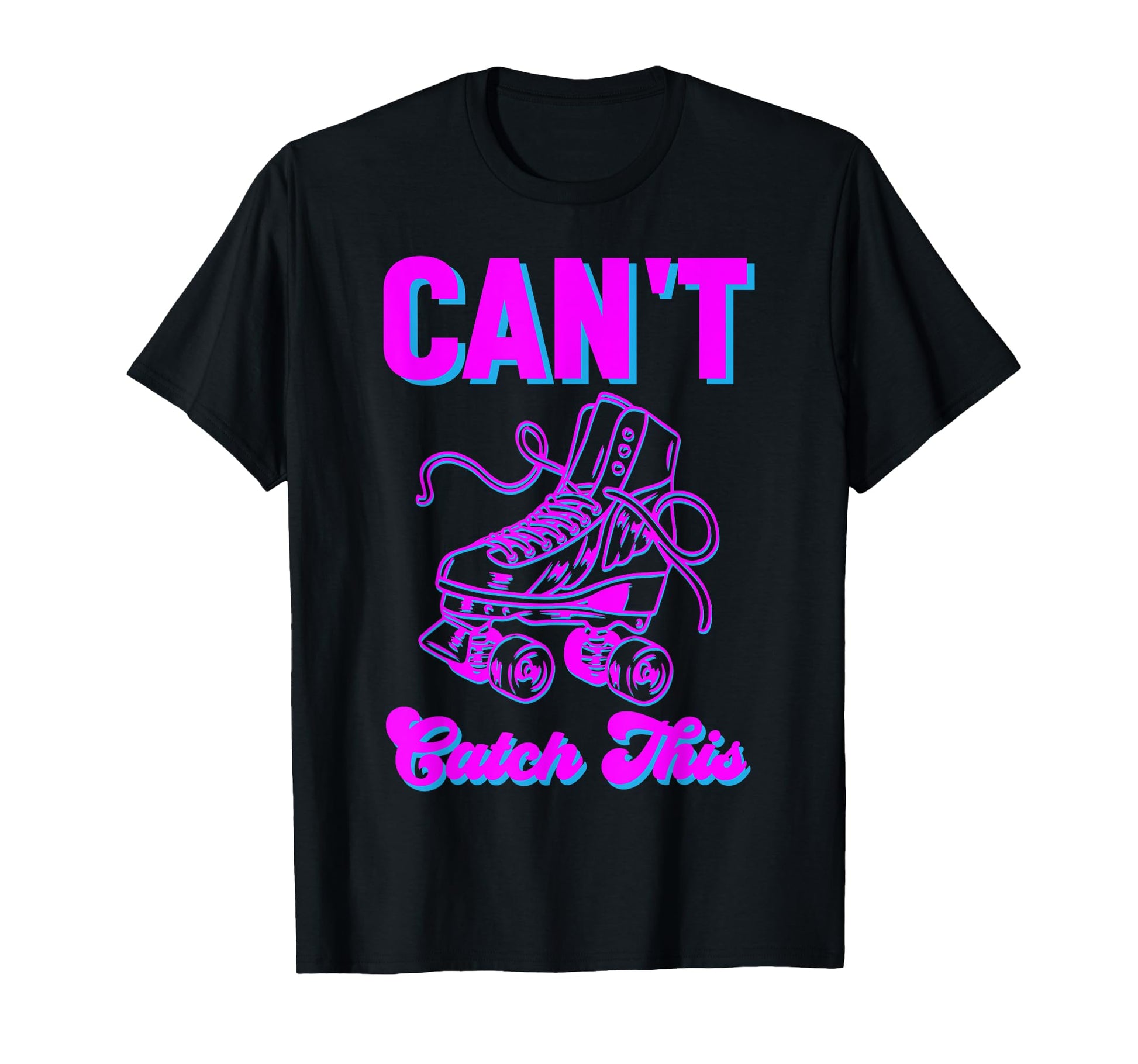 Roller Skating Skate 1970S Cant T-Shirt - Casual Everyday Wear Men Women - T-Shirt, Sweatshirt, Hoodie