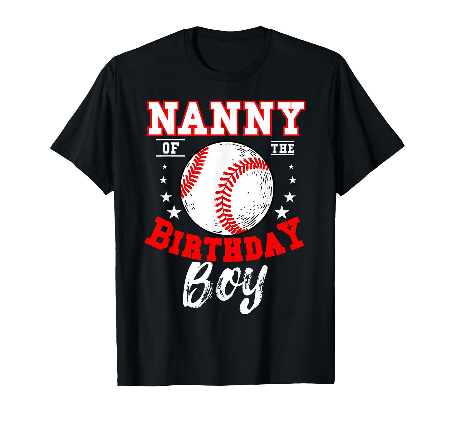 Nanny Birthday Baseball Theme Bday T-Shirt - Trendy Graphic for Adults - T-Shirt, Sweatshirt, Hoodie