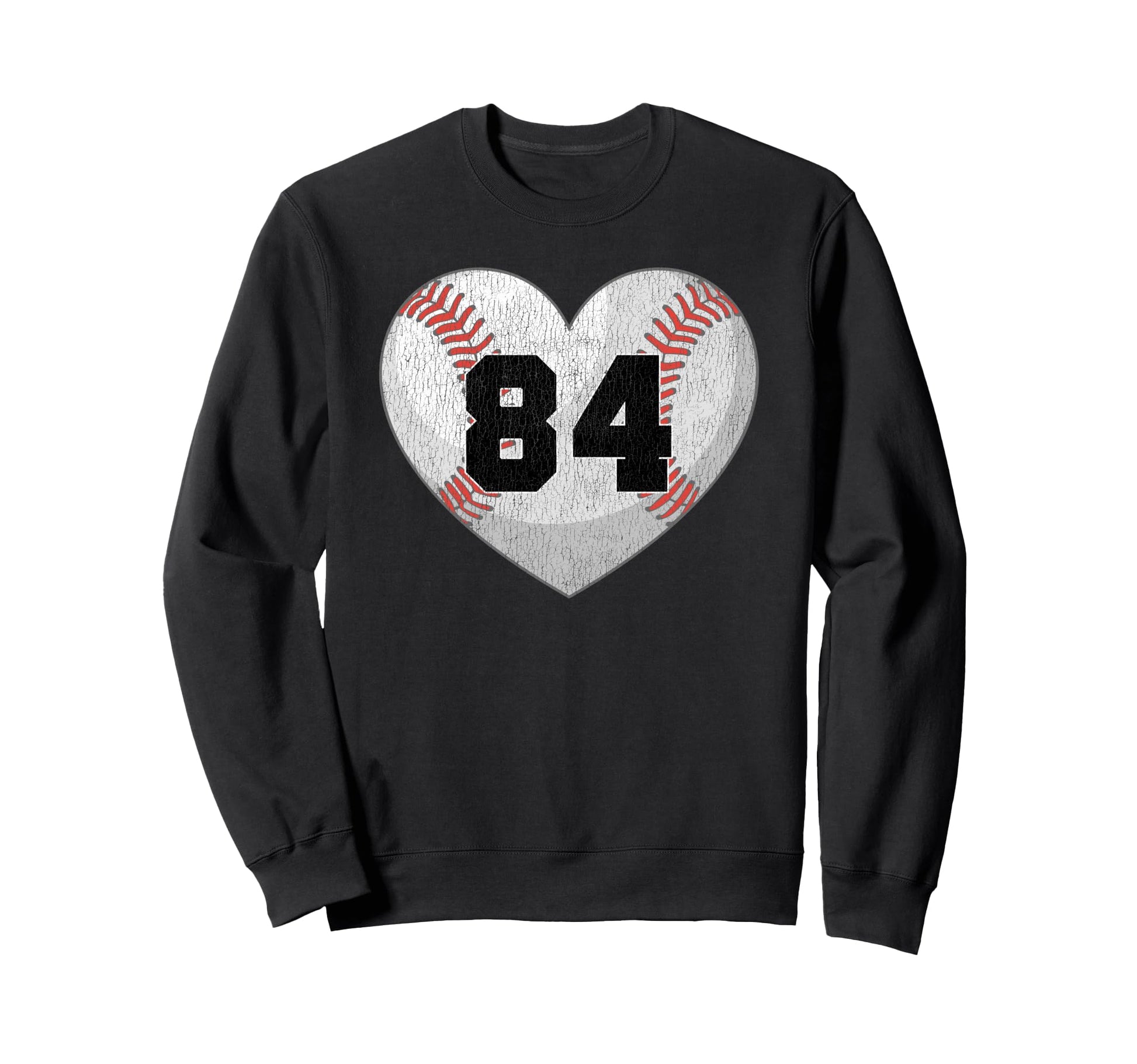 Baseball Number 84 Distressed Sweatshirt - Fun Novelty Design Men Women - T-Shirt, Sweatshirt, Hoodie