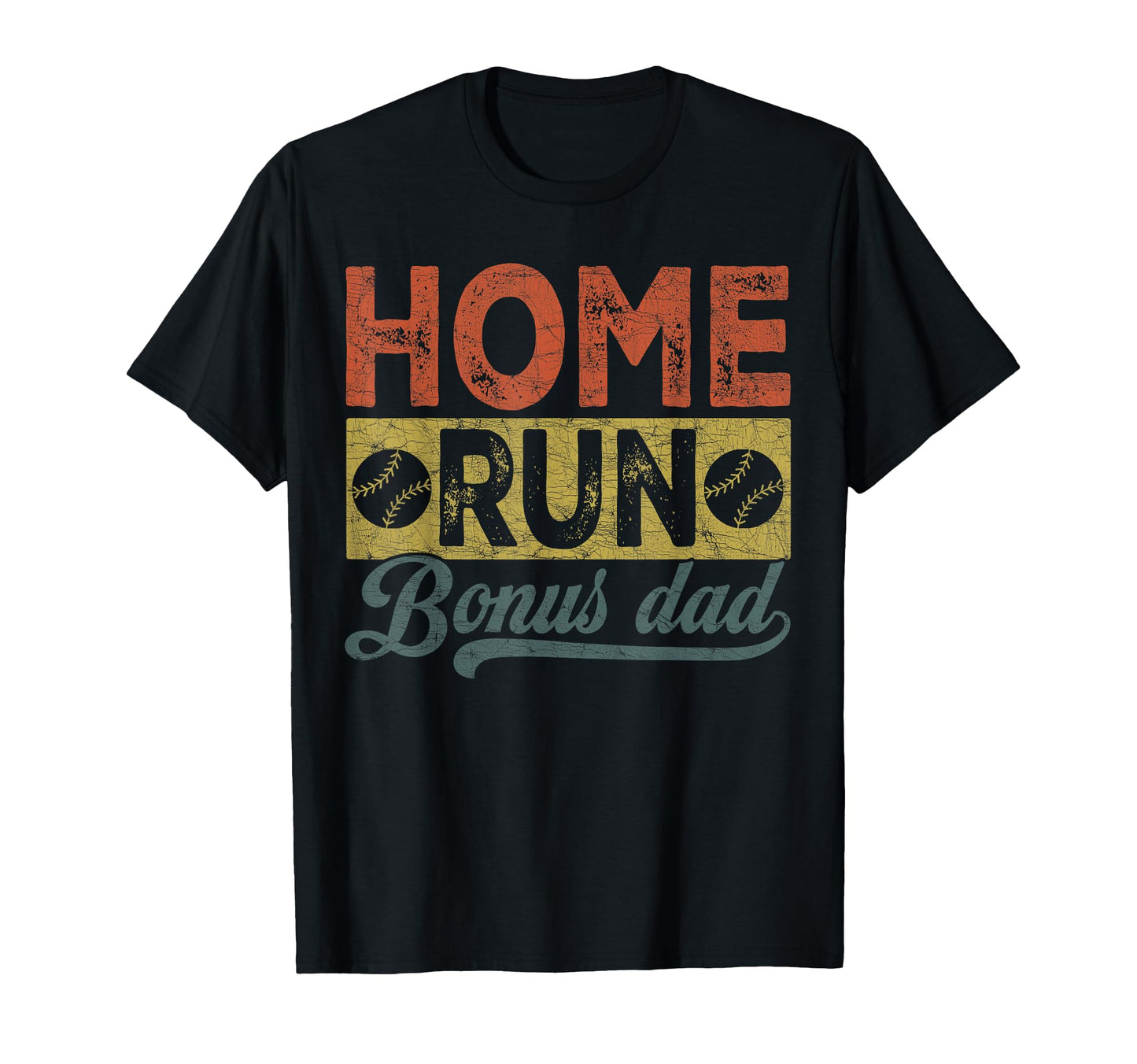 Stepdad Baseball Home Run Bonus T-Shirt - Casual Everyday Wear for Adults - T-Shirt, Sweatshirt, Hoodie