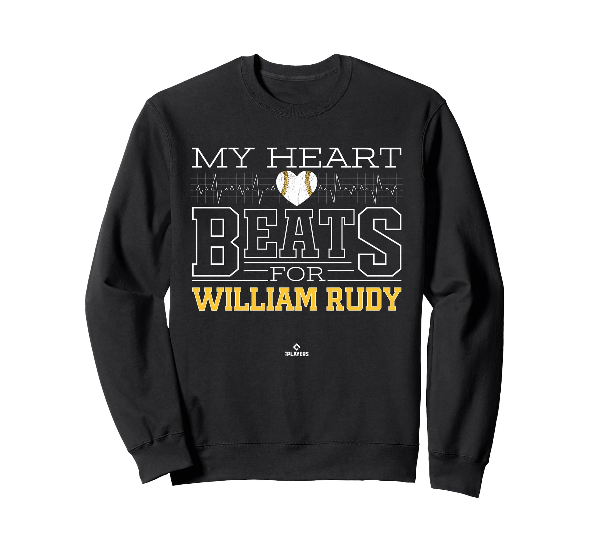 My Heart Beats William Rudy Prospect Sweatshirt - Custom Art Print Unisex - T-Shirt, Sweatshirt, Hoodie