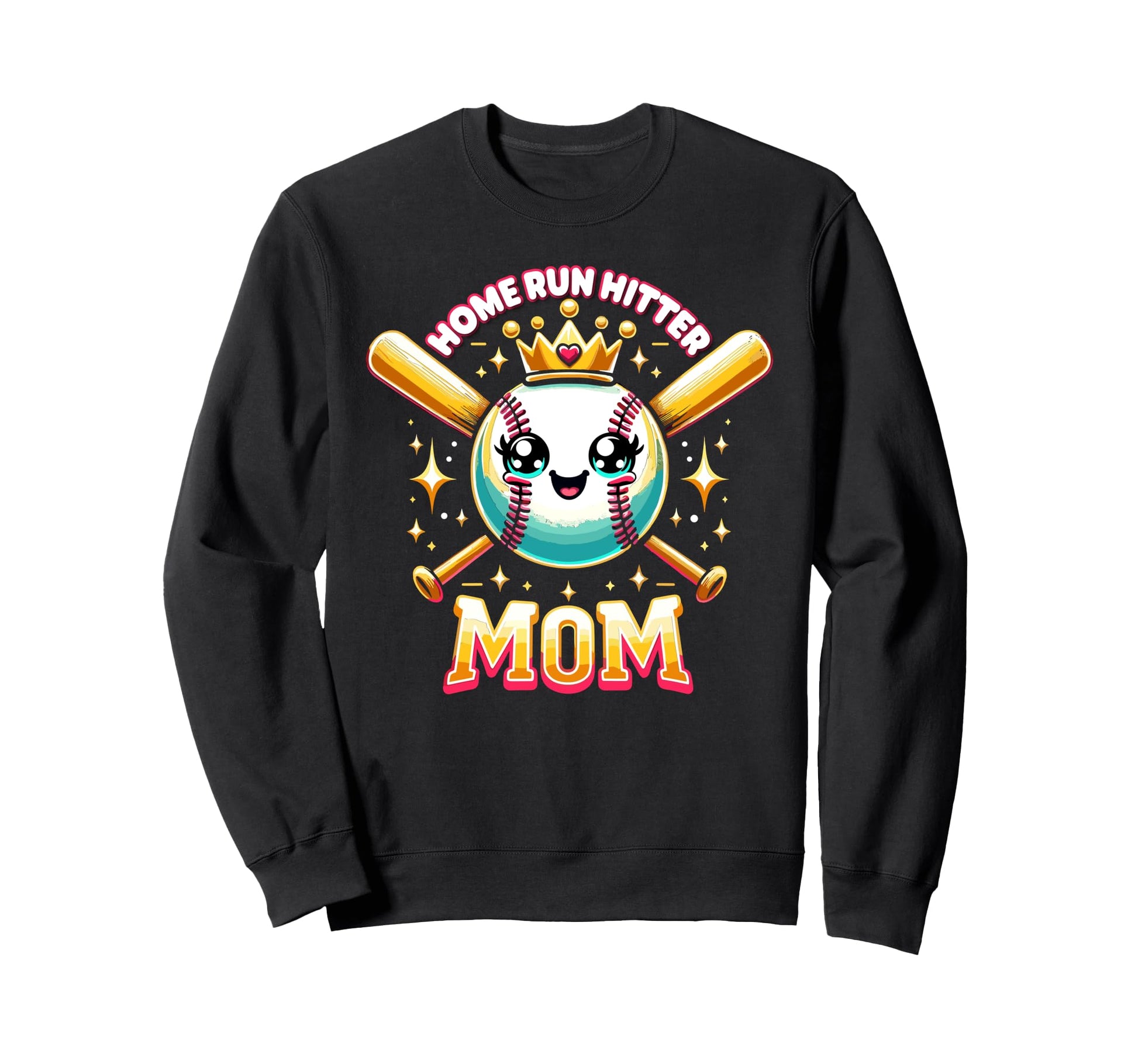 Home Run Hitter Mom Baseball Sweatshirt - Fun Novelty Design Men Women - T-Shirt, Sweatshirt, Hoodie