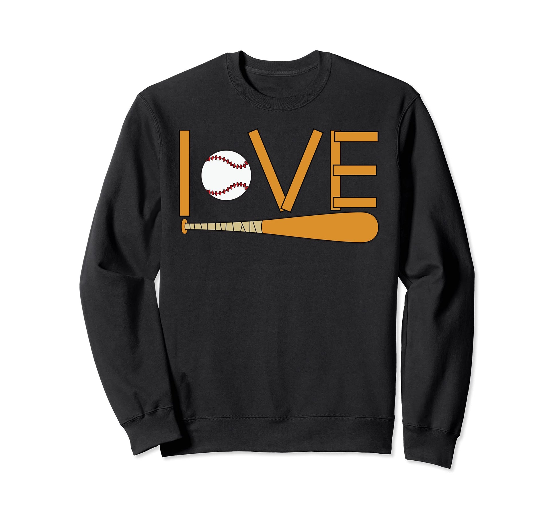 Love Baseball Sweatshirt - Fun Novelty Design Men Women - T-Shirt, Sweatshirt, Hoodie