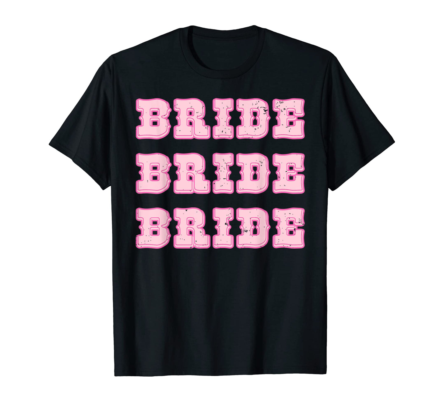 Western Bride Rodeo Cowgirl T-Shirt - Fun Novelty Design Men Women - T-Shirt, Sweatshirt, Hoodie