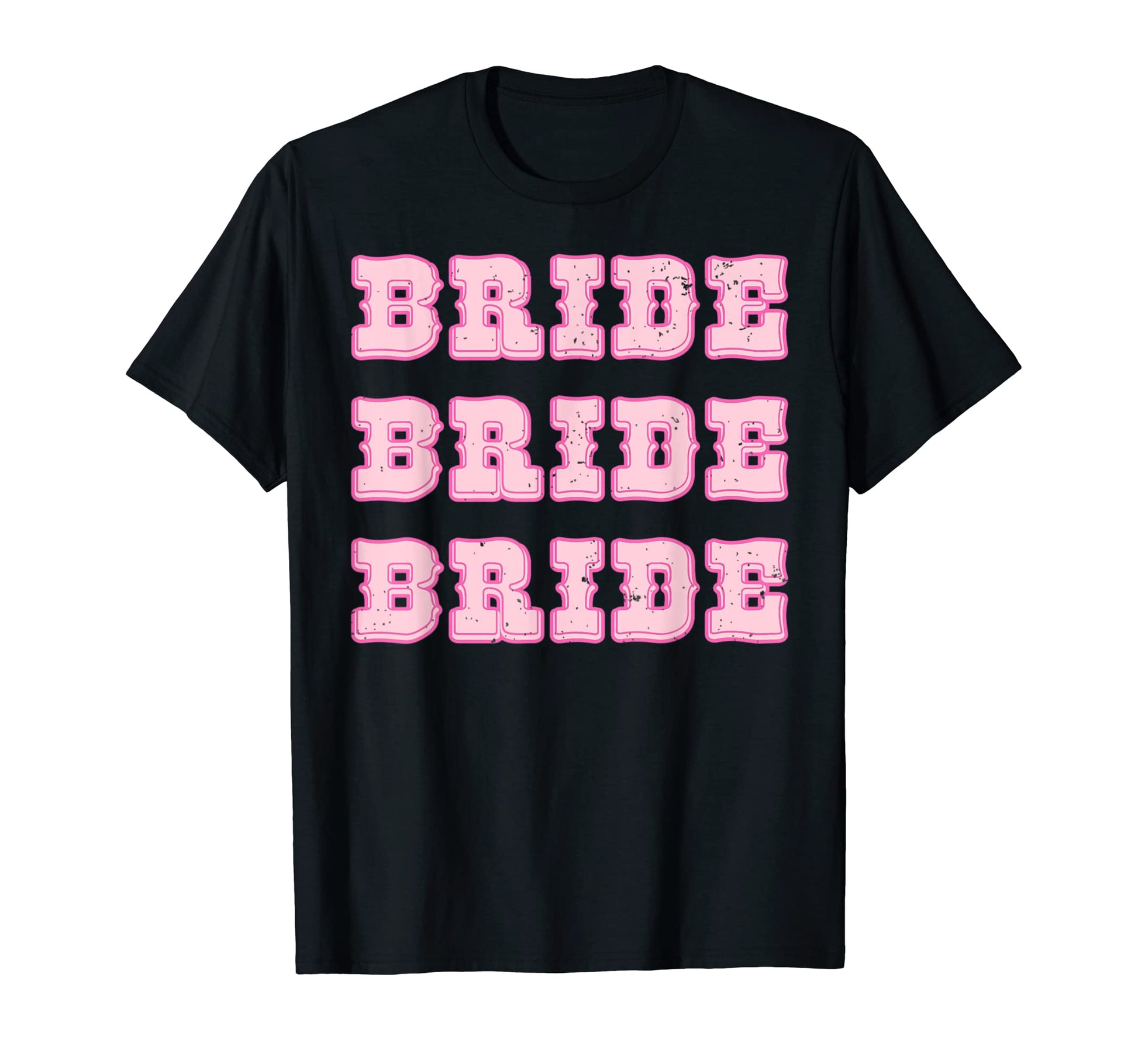 Western Bride Rodeo Cowgirl T-Shirt - Fun Novelty Design Men Women - T-Shirt, Sweatshirt, Hoodie