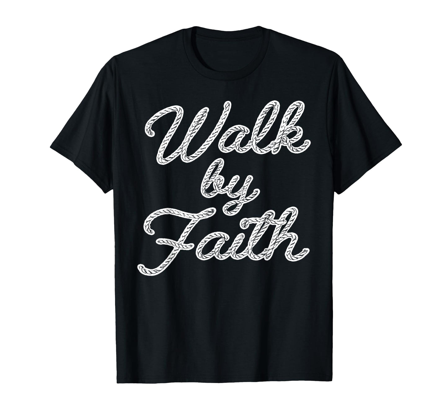 Walk Faith Christian Jesus Religious T-Shirt - Trendy Graphic Men Women - T-Shirt, Sweatshirt, Hoodie