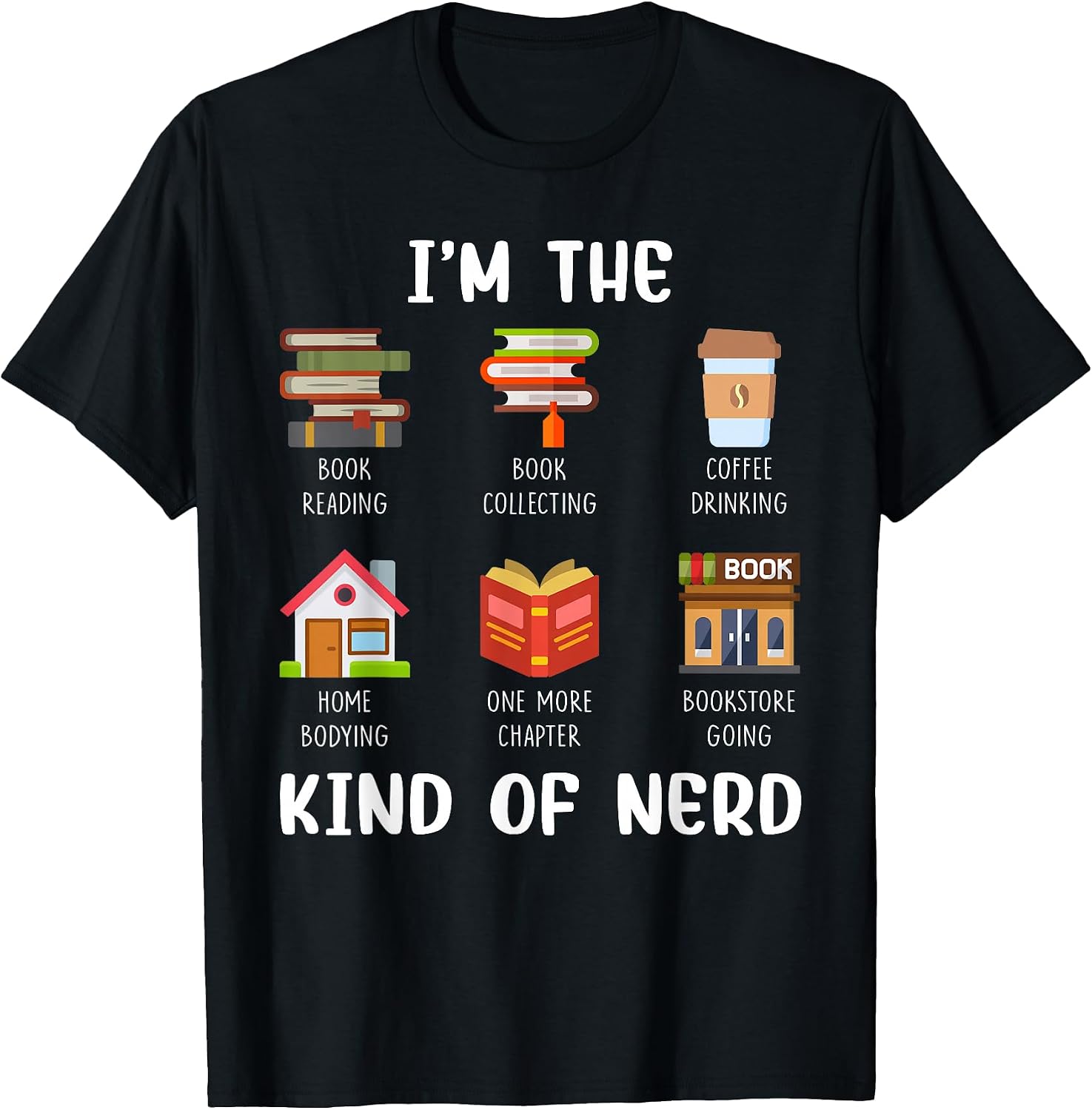 I'm The Kind Of Nerd Book Reading Coffee Drinking - Adult & Kids T-Shirts, Sweatshirts & Hoodies apparel design preview 1