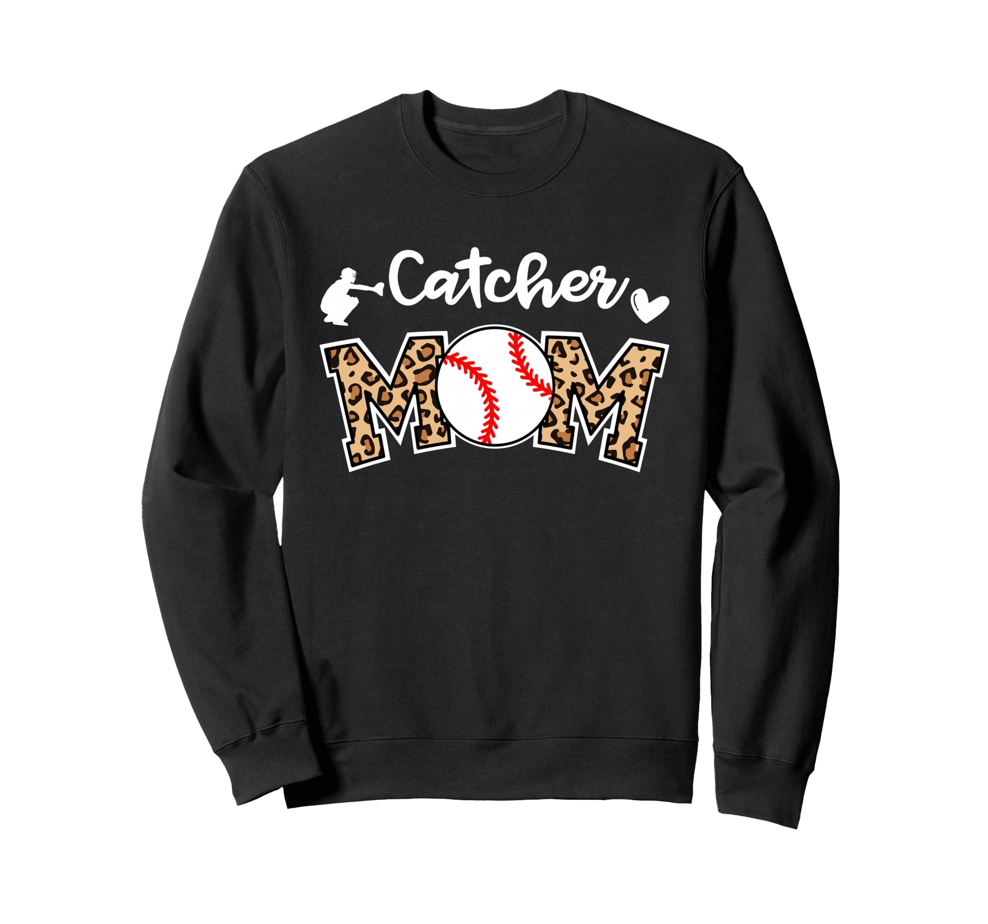Catcher Mom Baseball Mom Funny Sweatshirt - Fun Novelty Design Unisex - T-Shirt, Sweatshirt, Hoodie