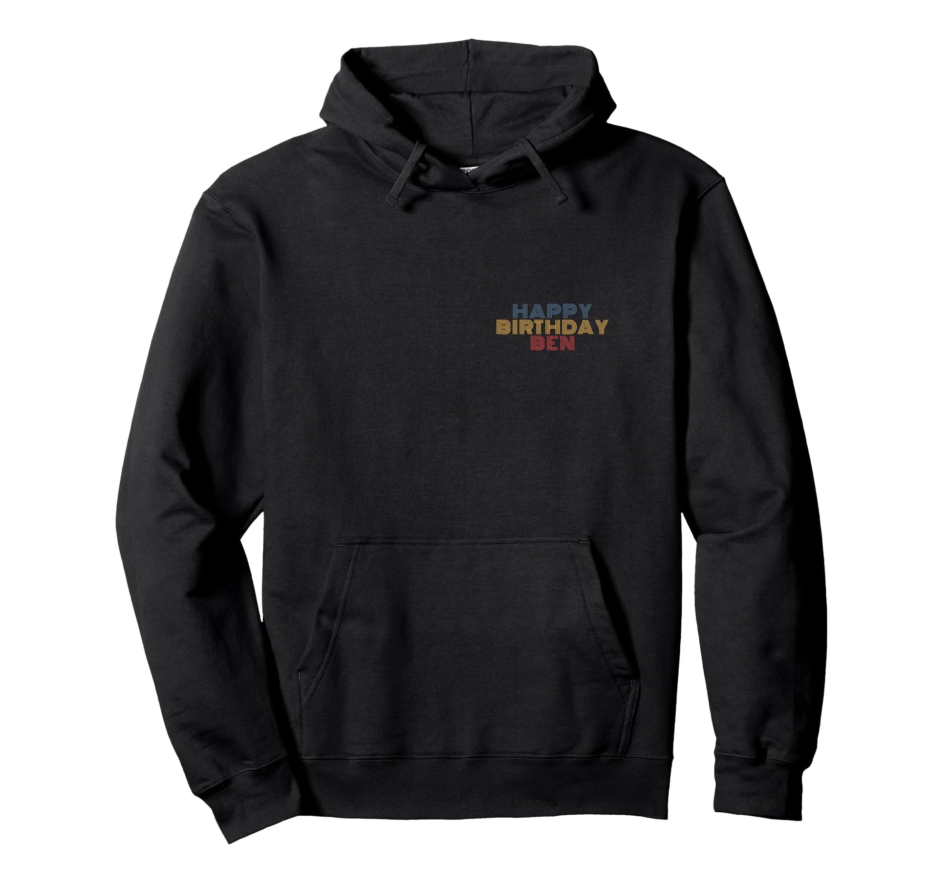 Happy Birthday Ben Personalized Name Hoodie - Trendy Graphic Men Women - T-Shirt, Sweatshirt, Hoodie