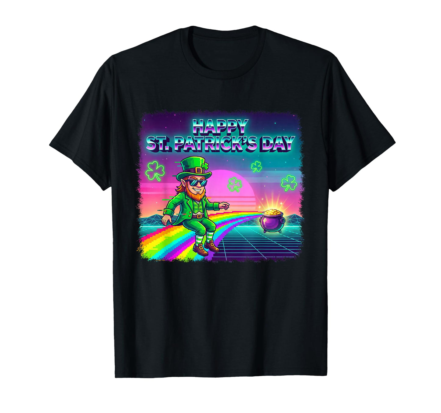 Happy St Patricks Day Leprechaun 80S T-Shirt - Fun Novelty Design Unisex - T-Shirt, Sweatshirt, Hoodie