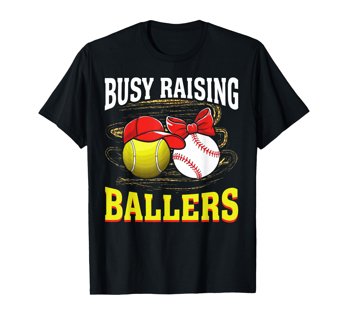 Busy Raising Ballers Tennis Baseball T-Shirt - Streetwear Style for Adults - T-Shirt, Sweatshirt, Hoodie