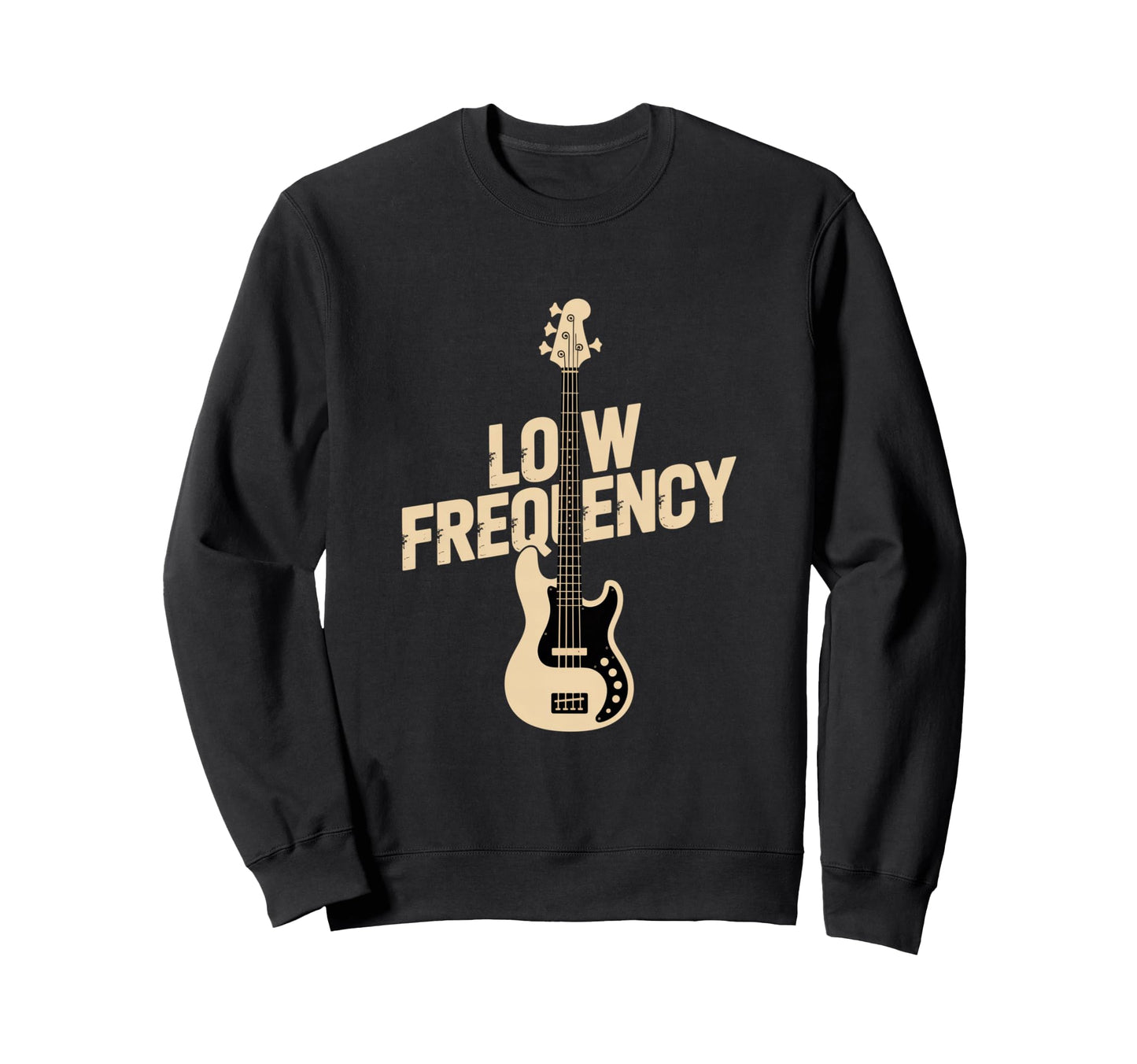 Low Frequency Bass Guitar Player Sweatshirt - Unique Graphic Unisex - T-Shirt, Sweatshirt, Hoodie