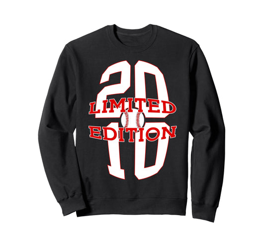 16 Years 2010 Baseball 16Th Sweatshirt - Fun Novelty Design Men Women - T-Shirt, Sweatshirt, Hoodie