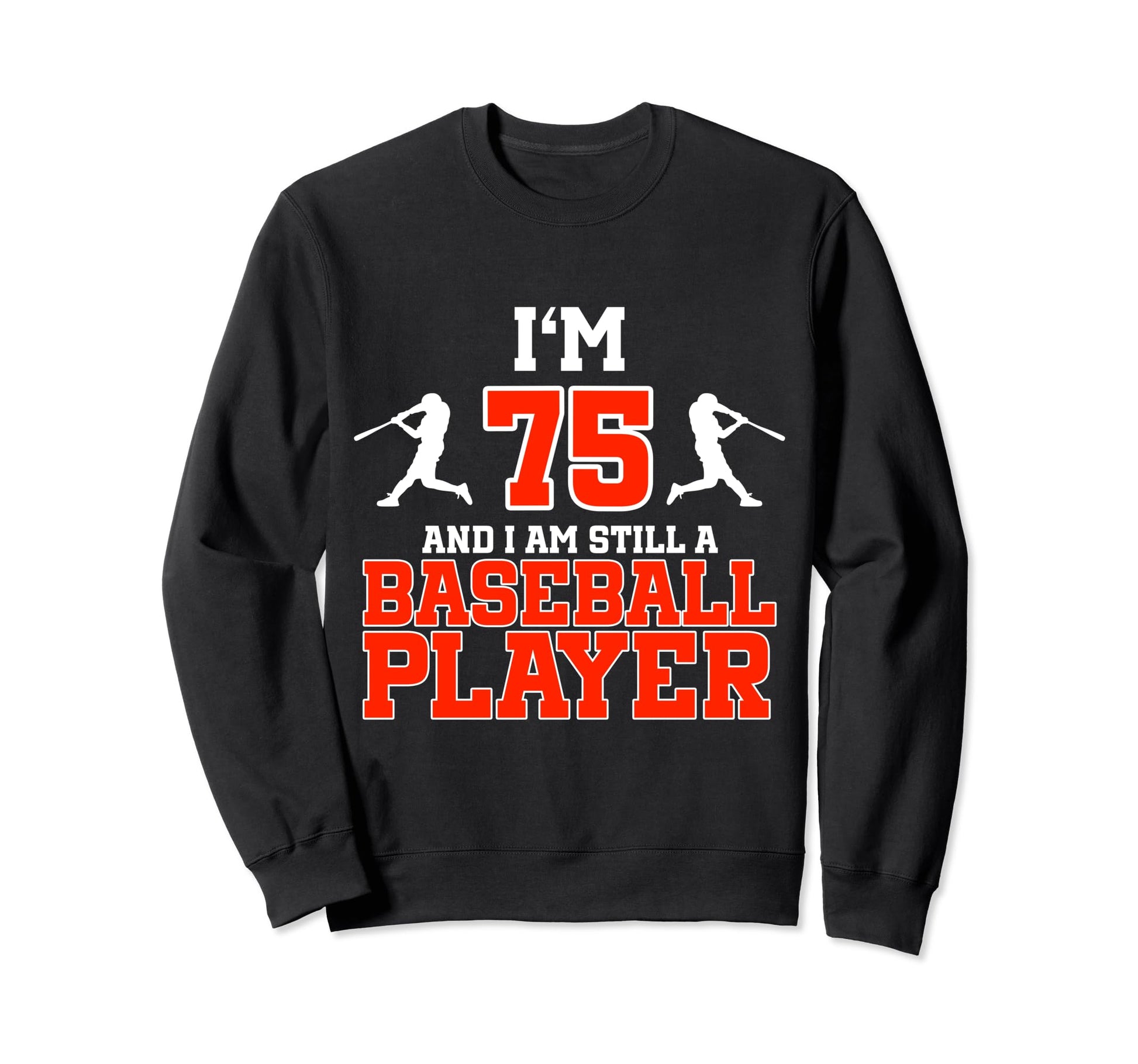 75Th Birthday Baseball 75 Years Sweatshirt - Custom Art Print for Adults - T-Shirt, Sweatshirt, Hoodie
