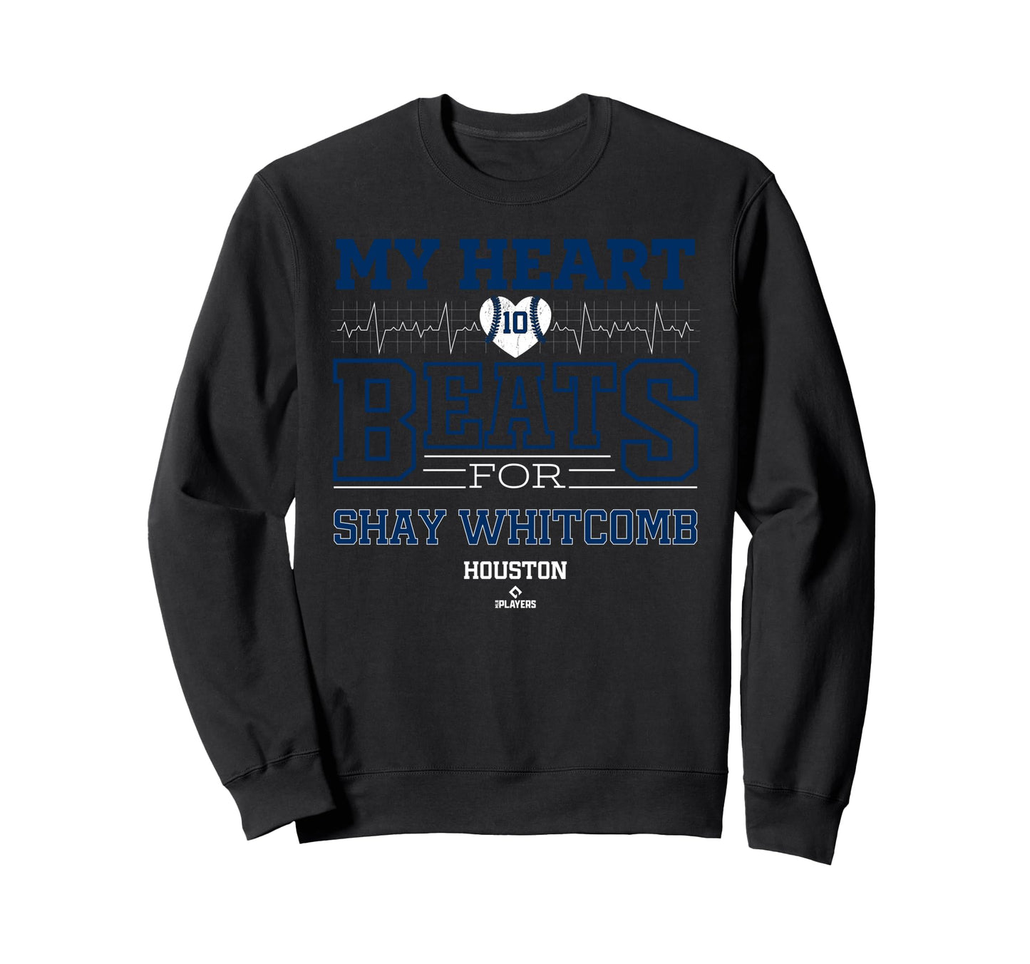 My Heart Beats Shay Whitcomb Houston Sweatshirt - Novelty Apparel Unisex - T-Shirt, Sweatshirt, Hoodie