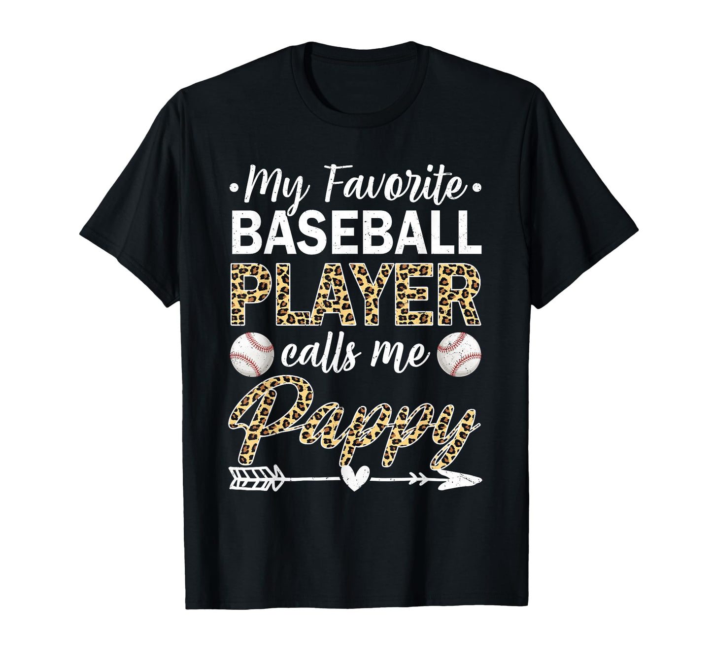 My Favorite Baseball Player Calls Me Pappy T-Shirt - Graphic Print Unisex - T-Shirt, Sweatshirt, Hoodie