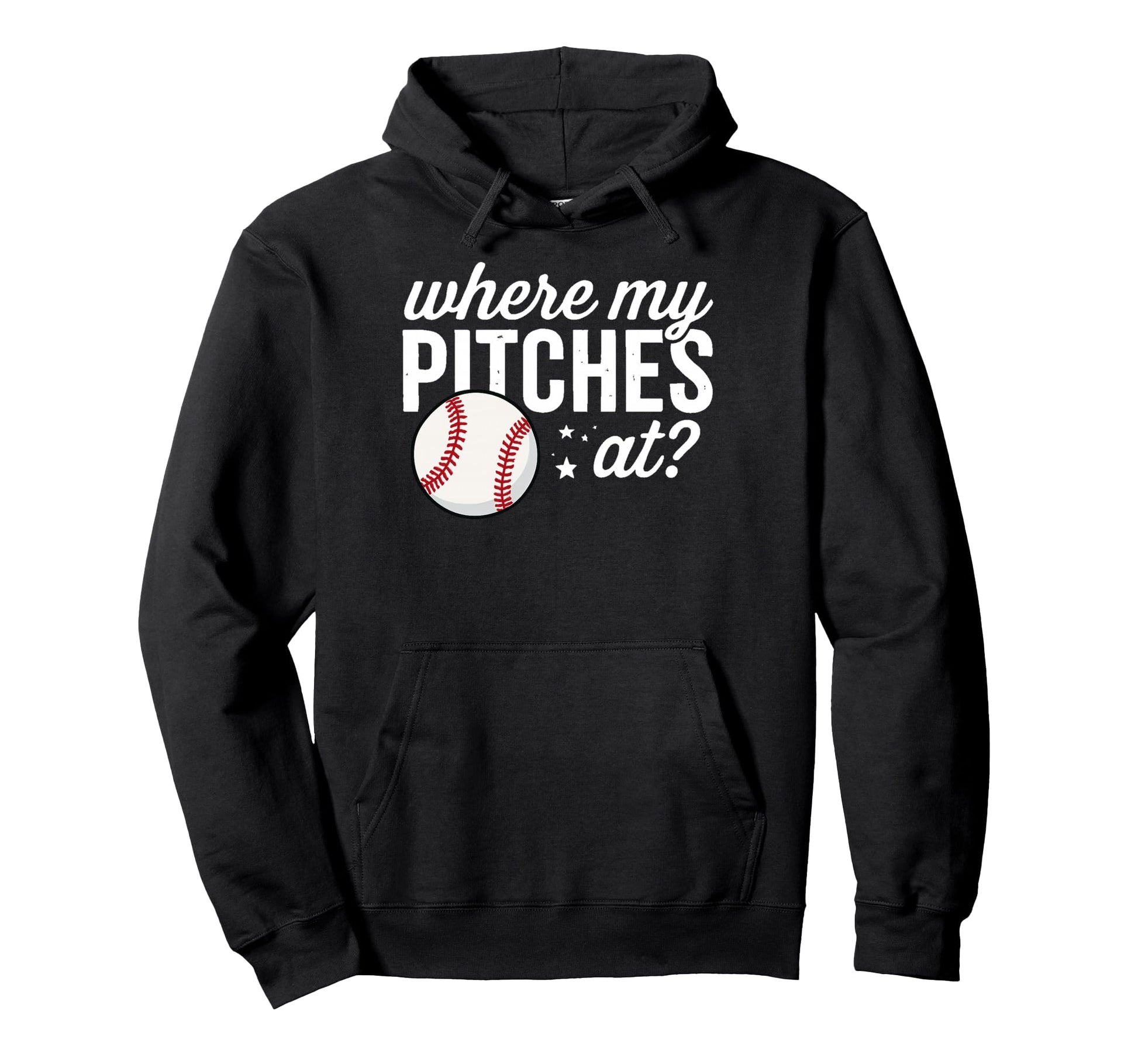 Where My Pitches Funny Baseball Hoodie - Streetwear Style for Adults - T-Shirt, Sweatshirt, Hoodie