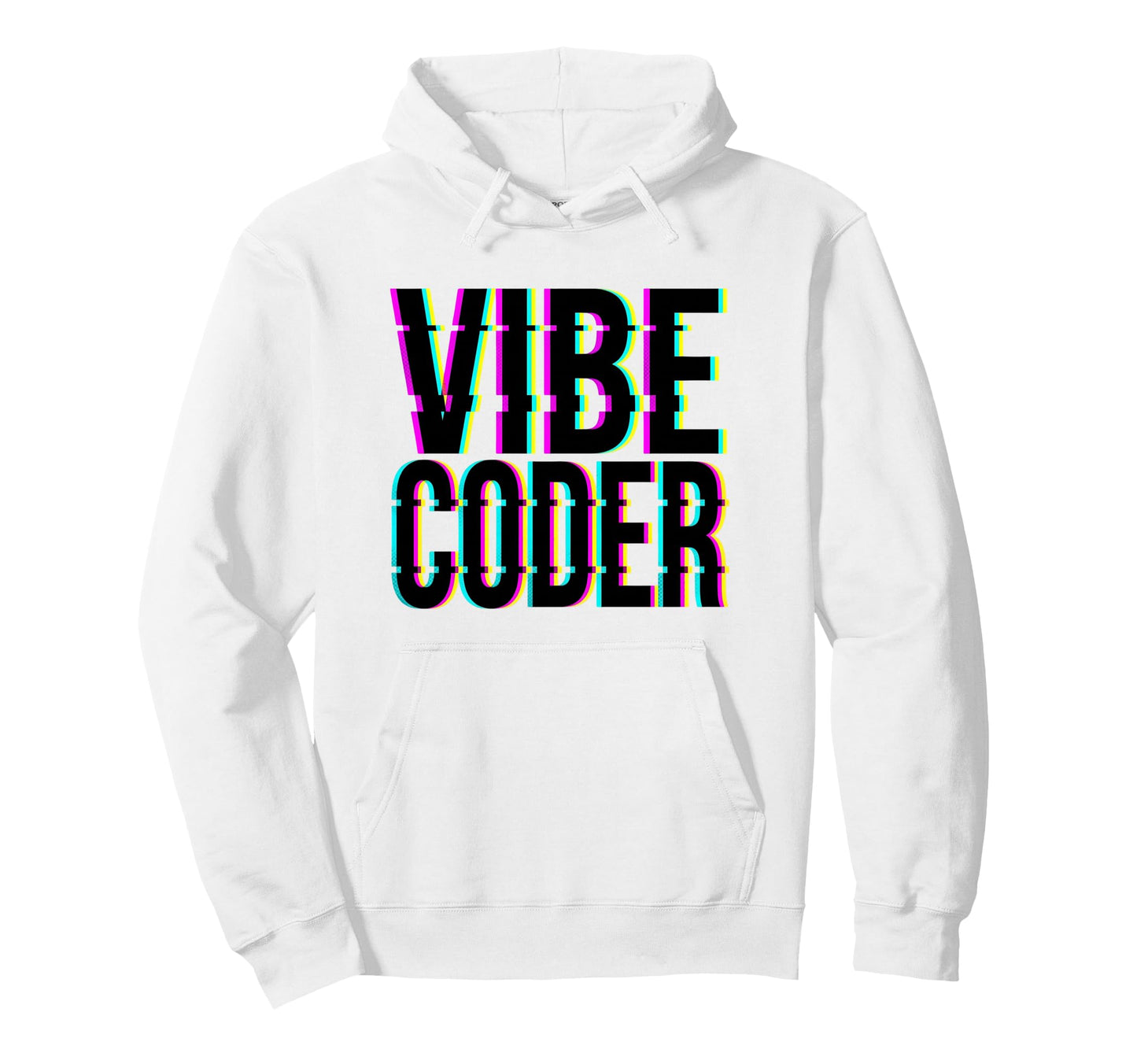 Vibe Coder Glitch Typography Coding Hoodie - Streetwear Style Men Women - T-Shirt, Sweatshirt, Hoodie