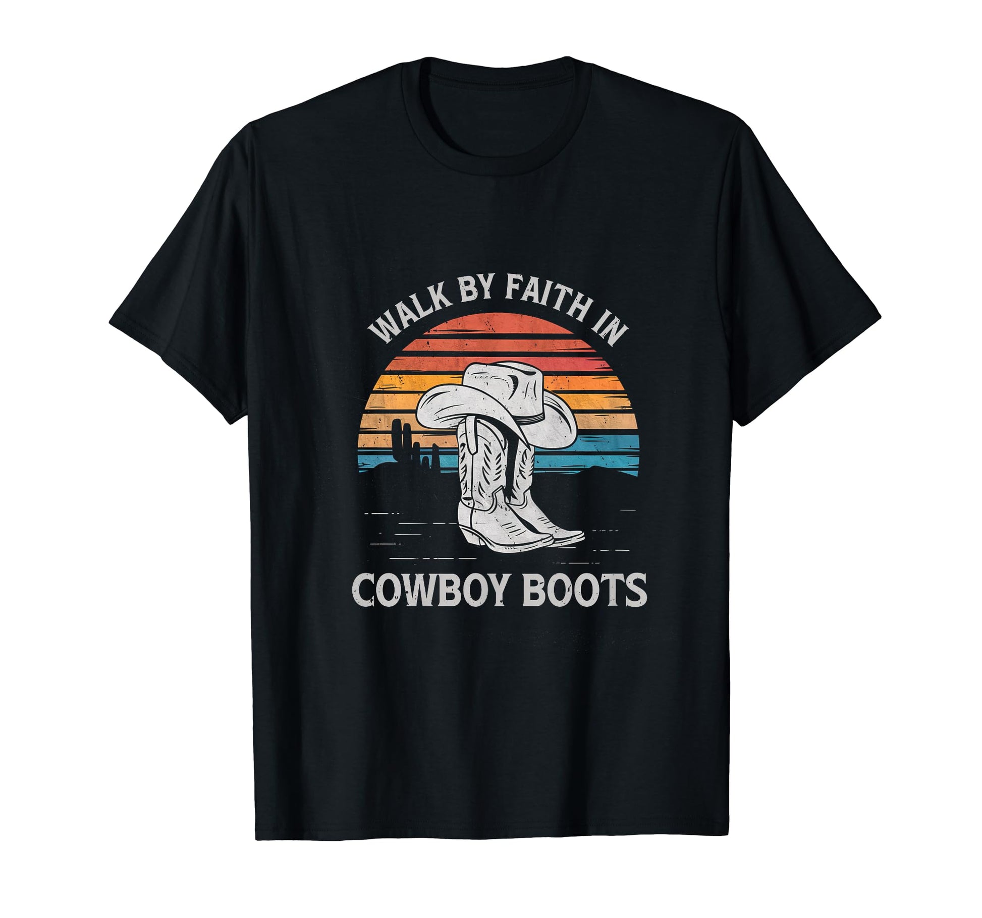 Walk Faith Cowboy Boots Western Rodeo T-Shirt - Novelty Apparel Men Women - T-Shirt, Sweatshirt, Hoodie