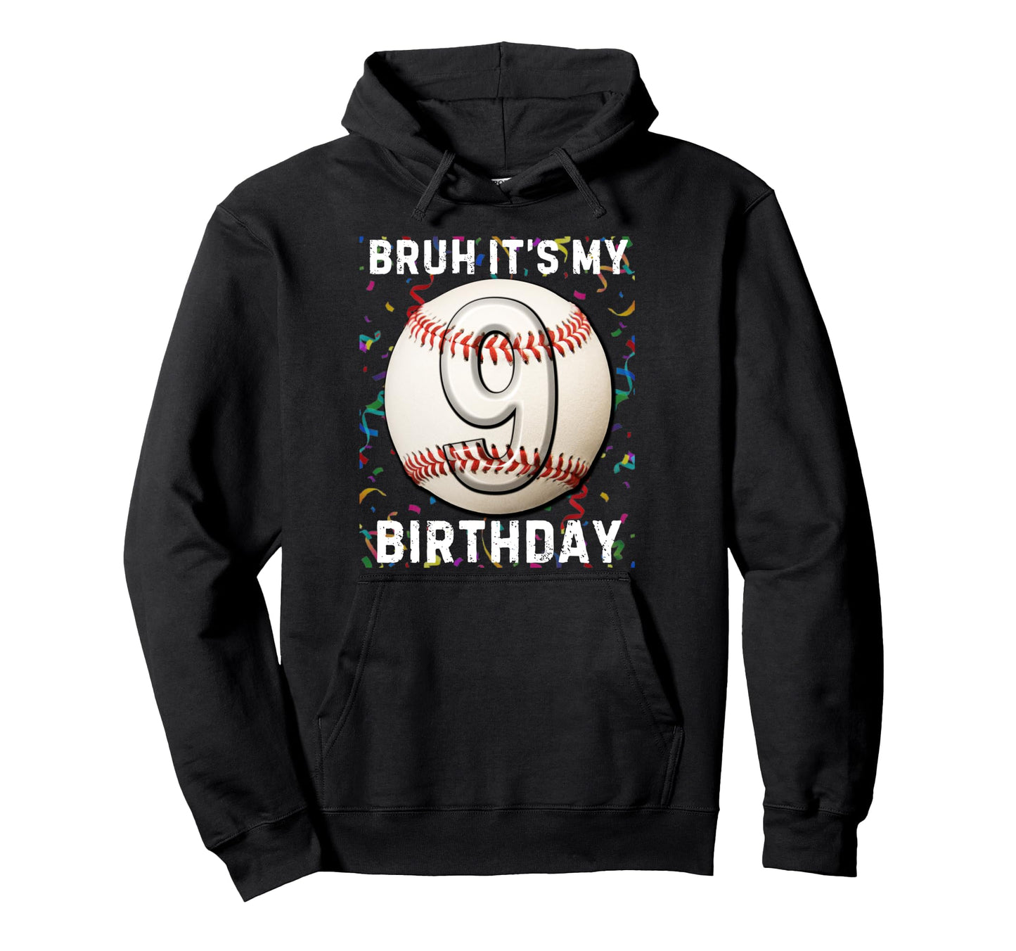 Its My 9Th Birthday Baseball 9 Year Old Hoodie - Novelty Apparel Unisex - T-Shirt, Sweatshirt, Hoodie