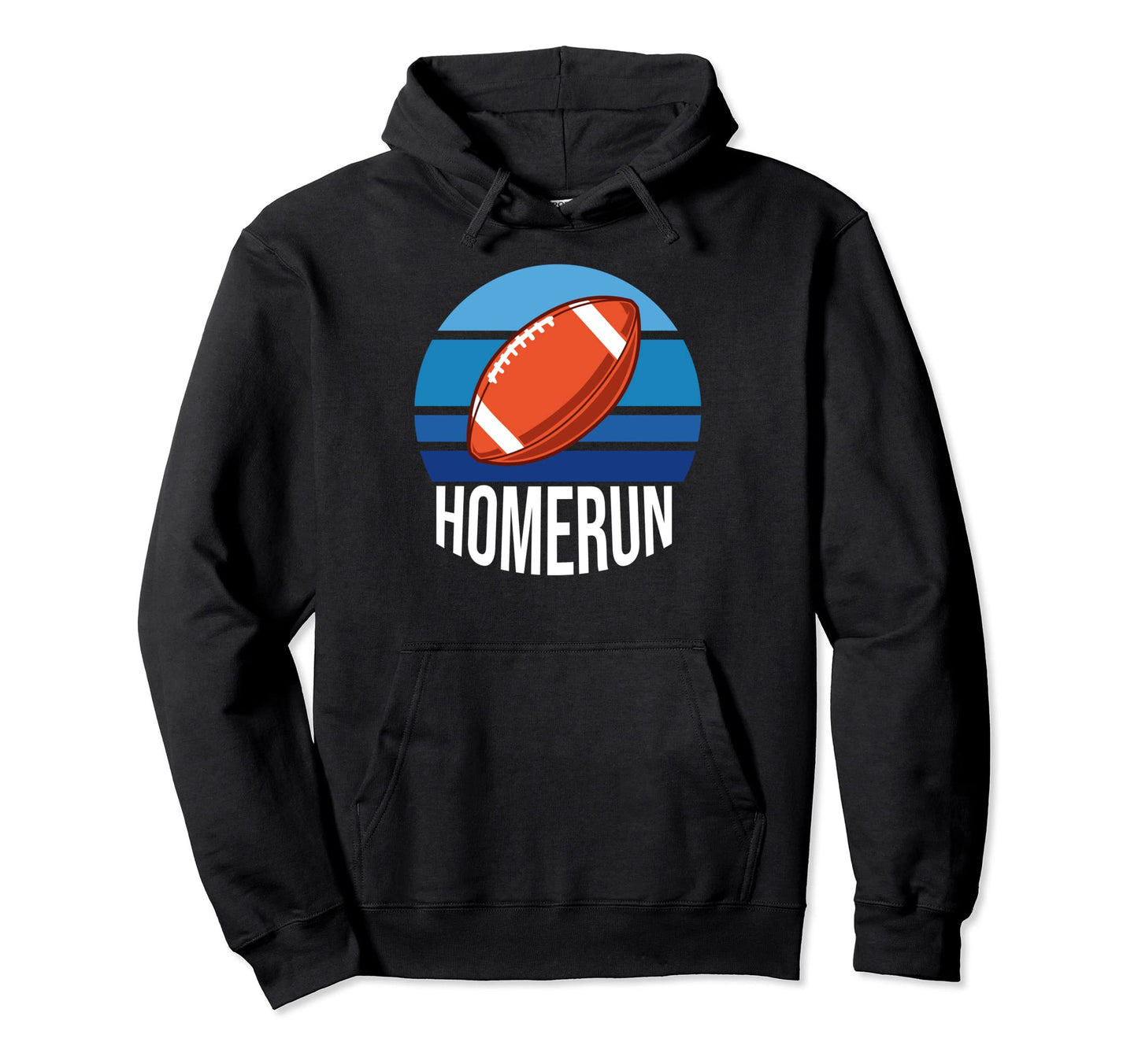 Homerun Football Baseball Funny Hoodie - Casual Everyday Wear Men Women - T-Shirt, Sweatshirt, Hoodie